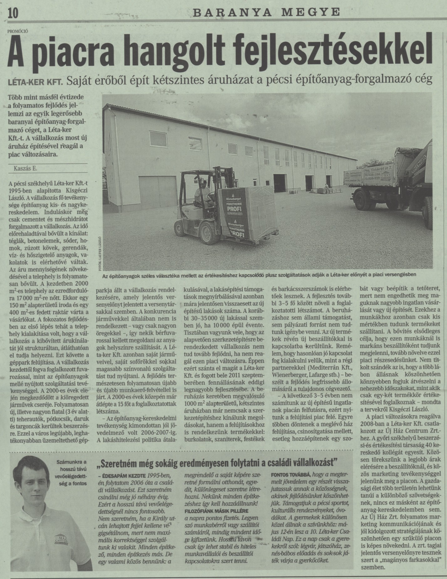 A piacra hangolt fejlesztésekkel Saját erőből épít kétszintes áruházat a pécsi építőanyag-forgalmazó cég