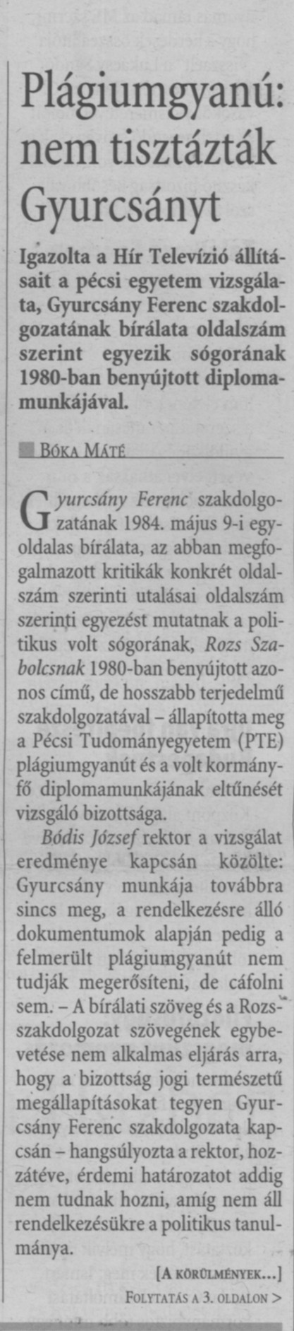 Plágiumgyanú: nem tisztázták Gyurcsányt