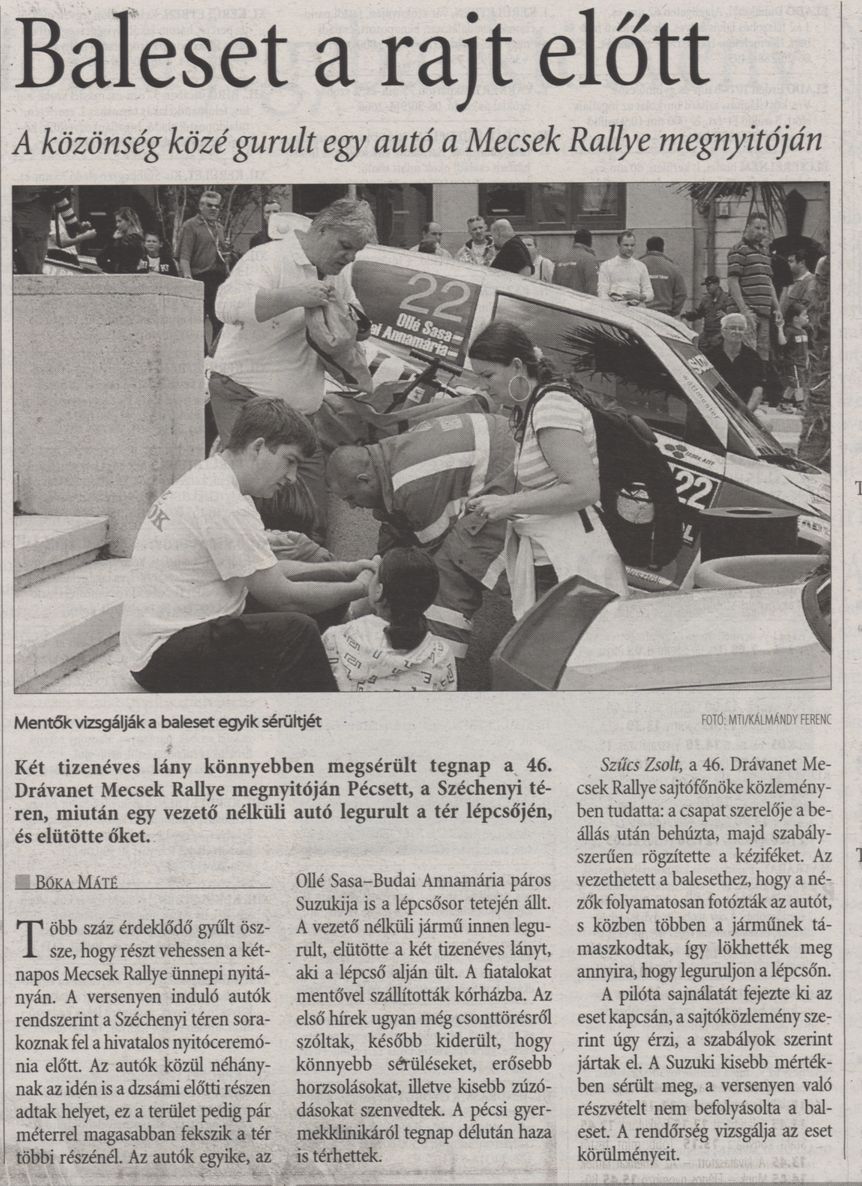 Baleset a rajt előtt A közönség közé gurult egy autó a Mecsek Rallye megnyitóján