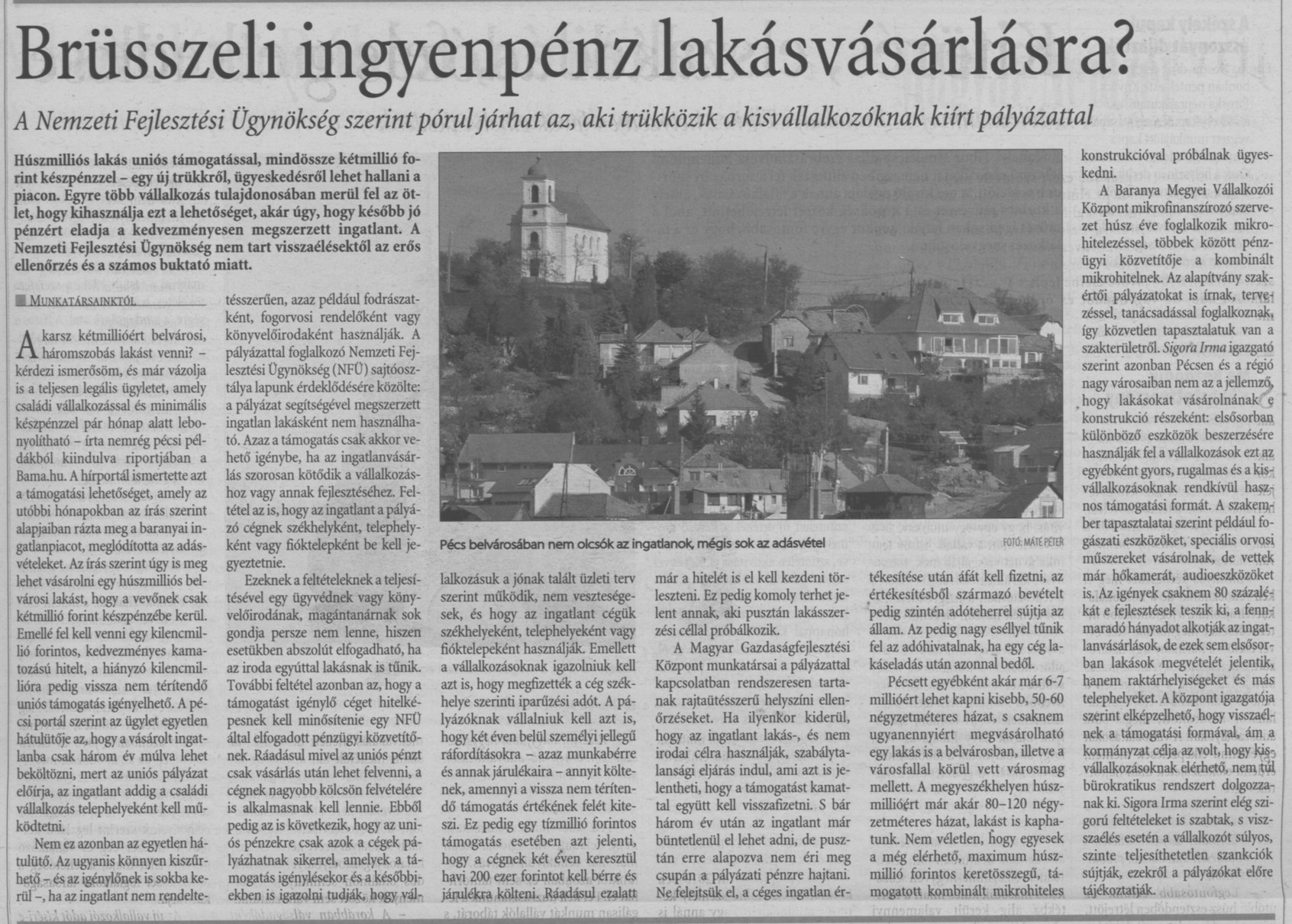 Brüsszeli ingyenpénz lakásvásárlásra?