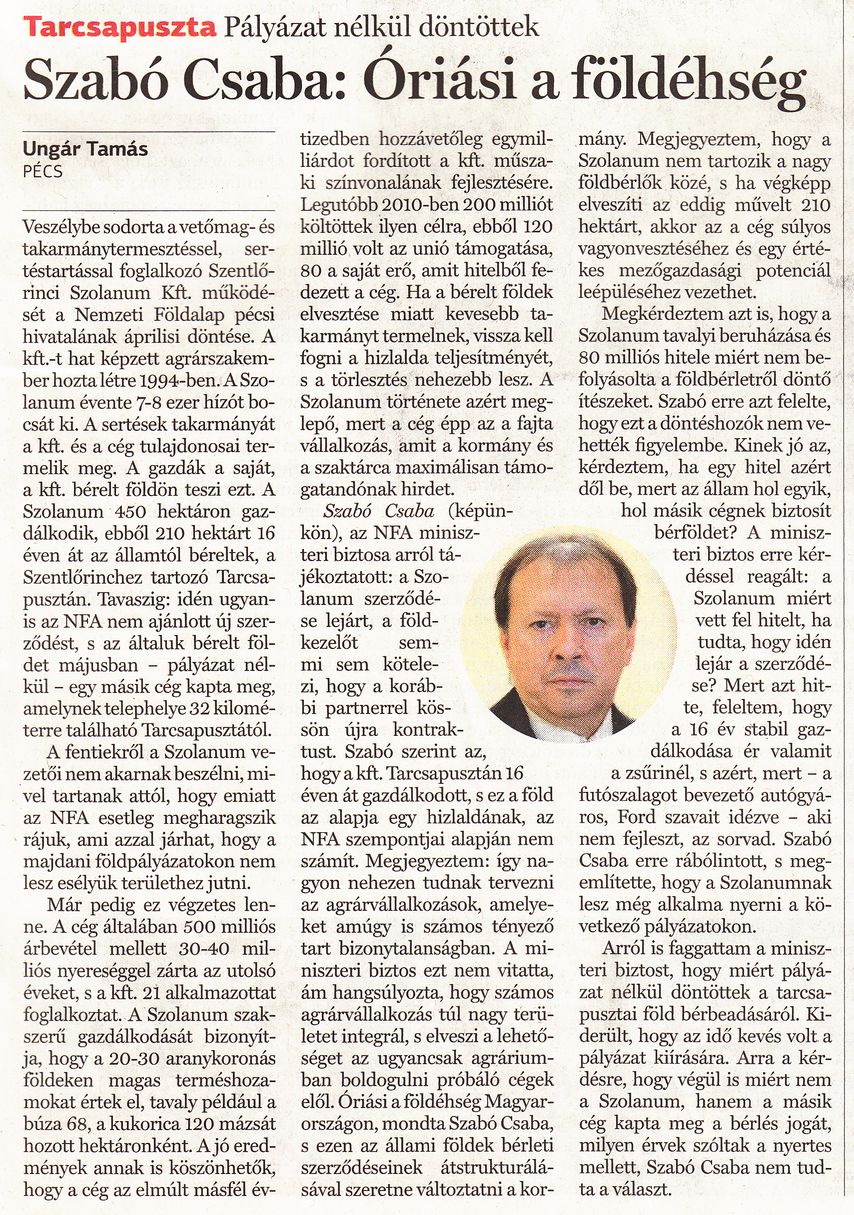 Tarcsapuszta. Pályázat nélkül döntöttek Szabó Csaba: Óriási a földéhség