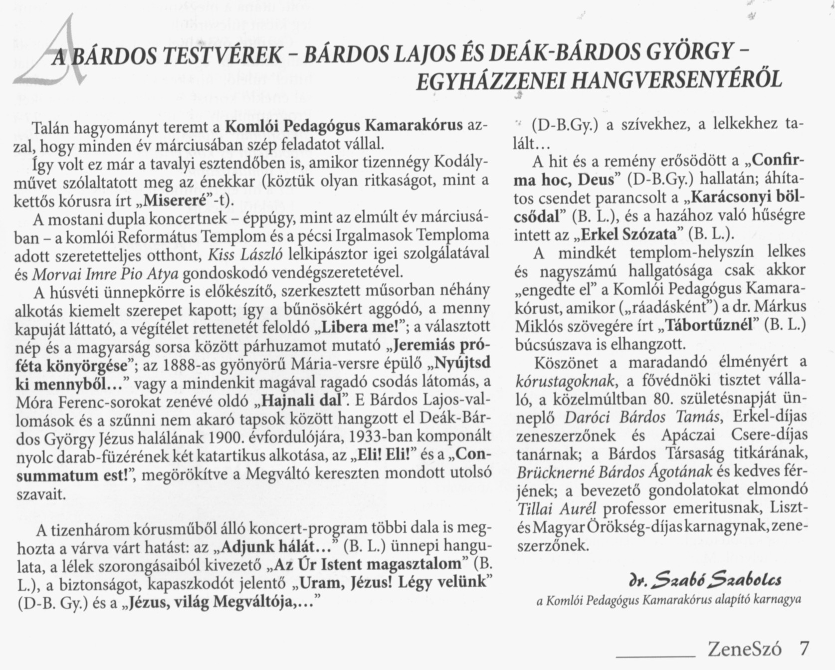 A Bárdos testvérek - Bárdos Lajos és Deák-Bárdos György - egyházzenei hangversenyéről
