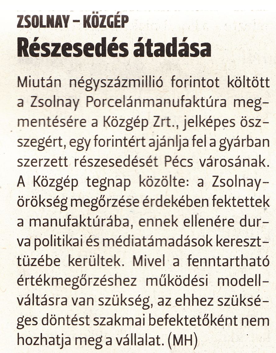 Zsolnay-Közgép Részesedés átadása