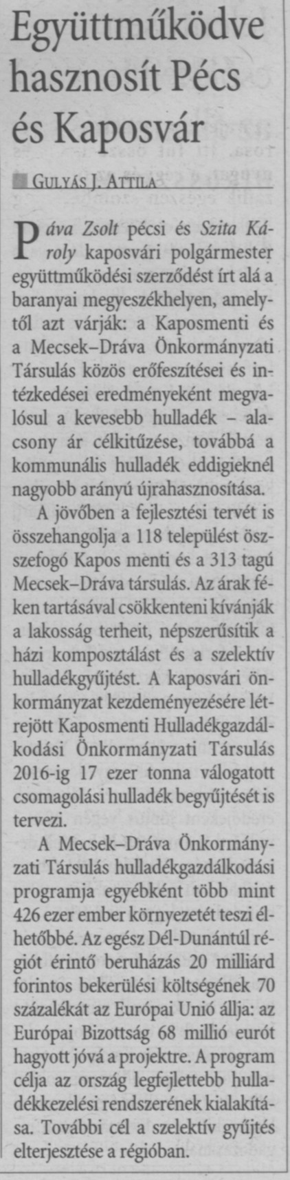 Együttműködve hasznosít Pécs és Kaposvár