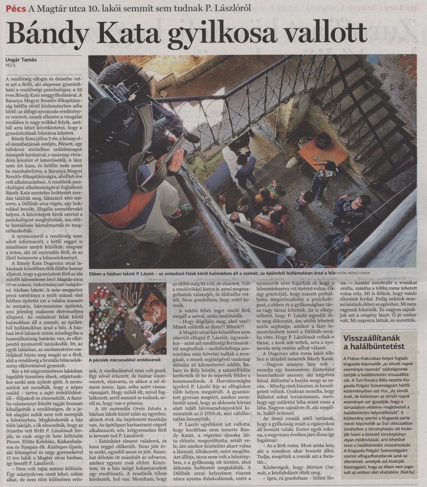 Bándy Kata gyilkosa vallott A Magtár utca 10. lakói semmit sem tudnak P. Lászlóról