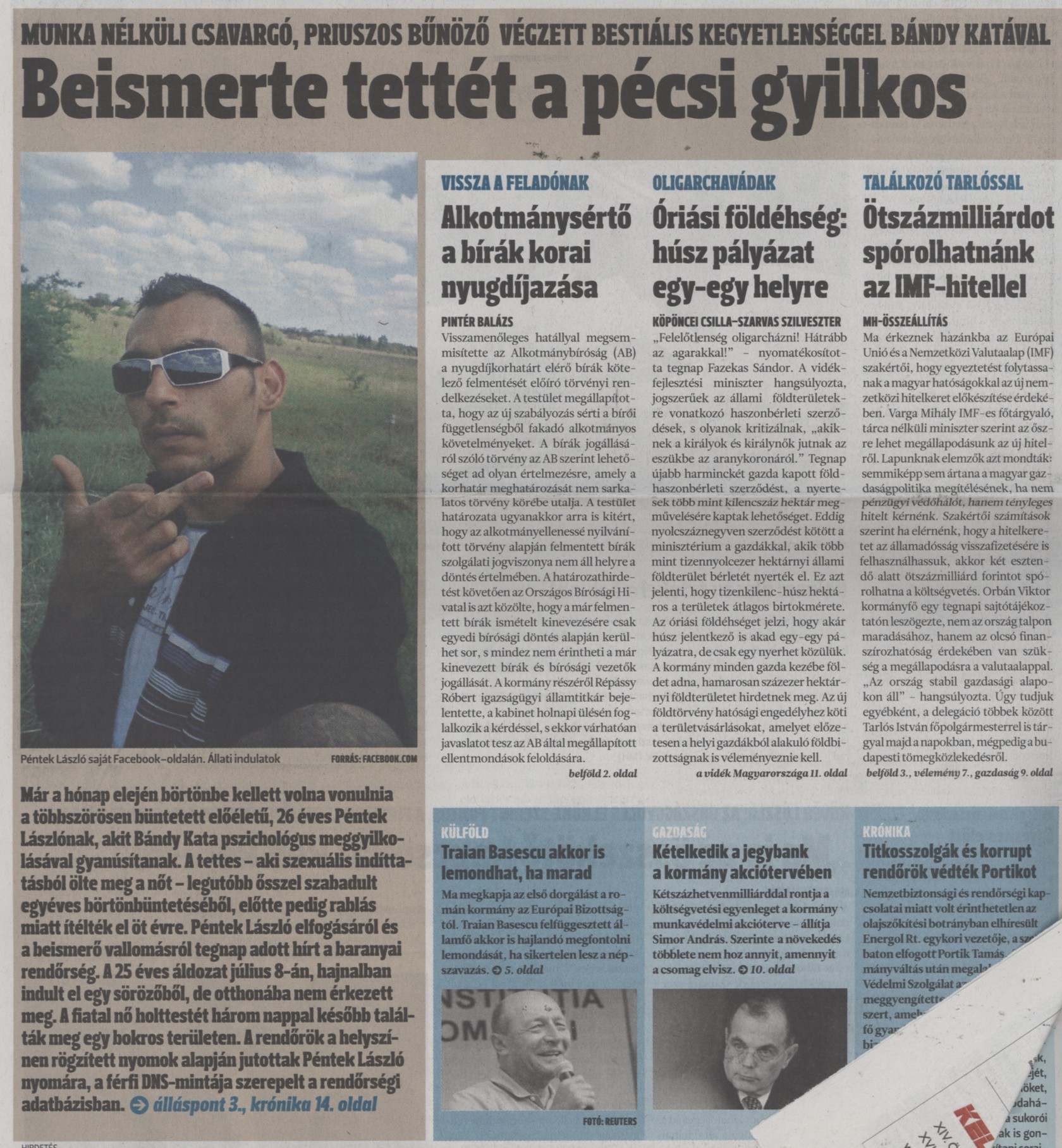 Beismerte tettét a pécsi gyilkos Munka nélküli csavargó, priuszos bűnöző végzett bestiális kegyetlenséggel Bándy Katával