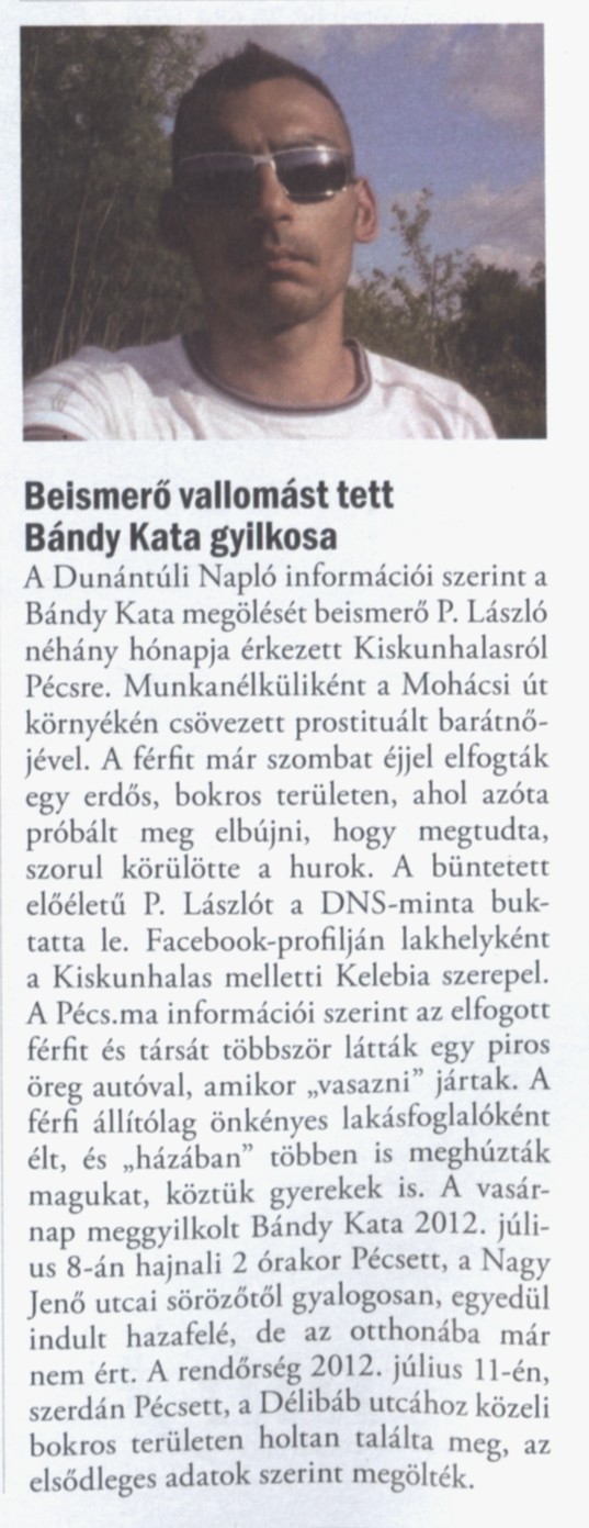 Beismerő vallomást tett Bándy Kata gyilkosa