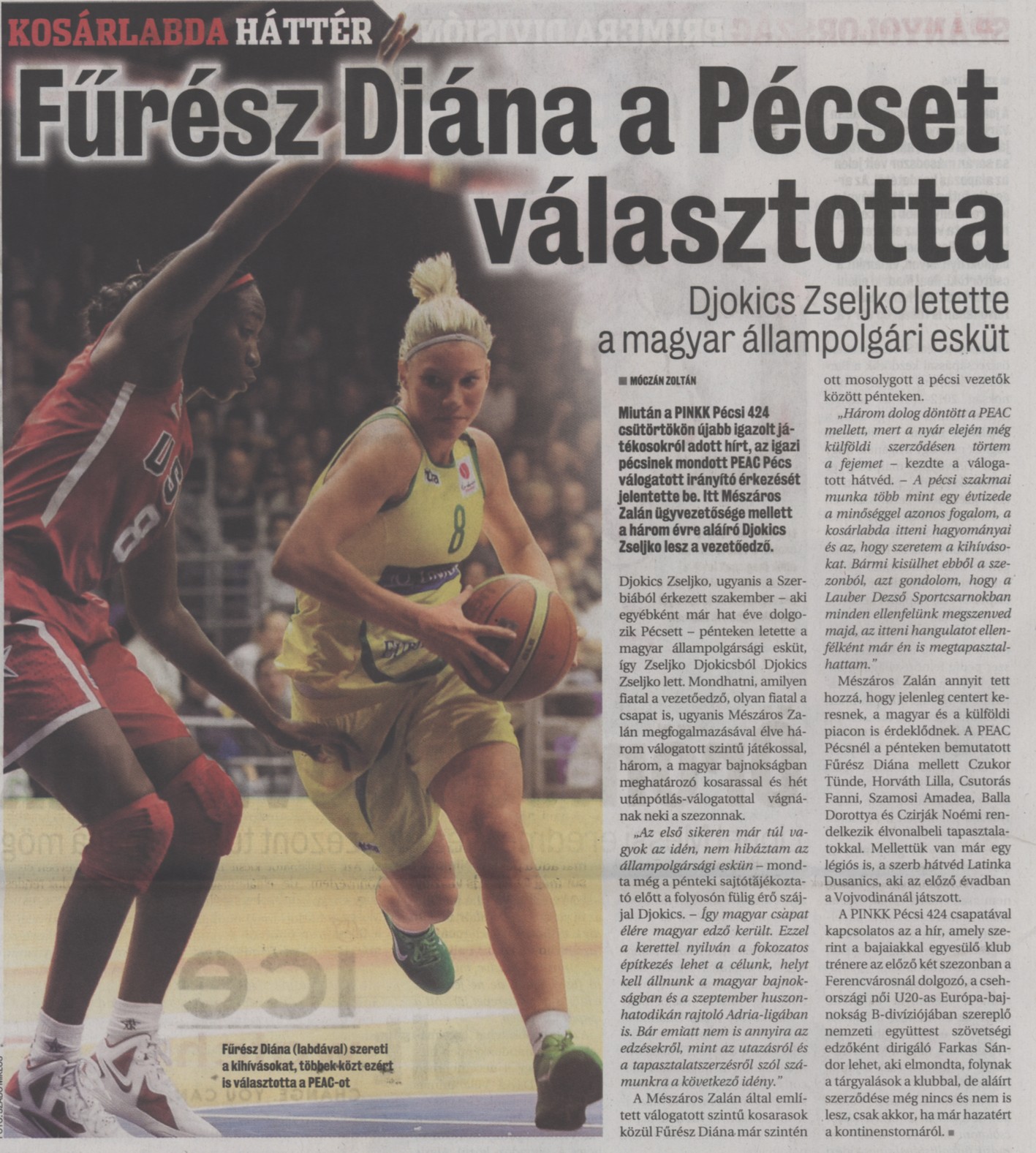 Fűrész Diána a Pécset választotta Djokics Zseljko letette a magyar állampolgársági esküt