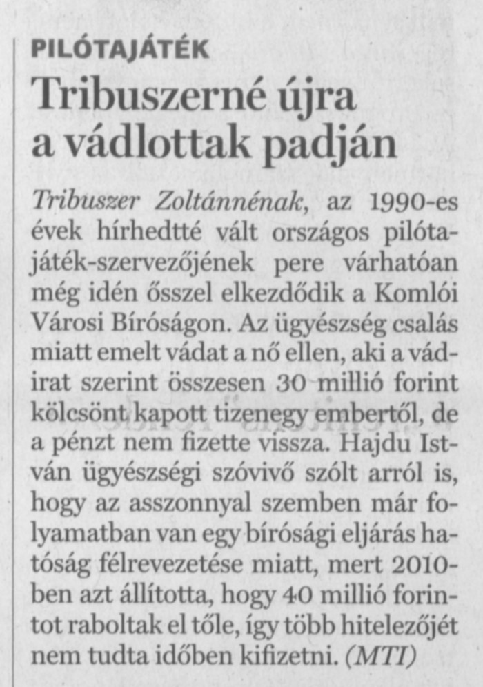 Tribuszerné újra a vádlottak padján