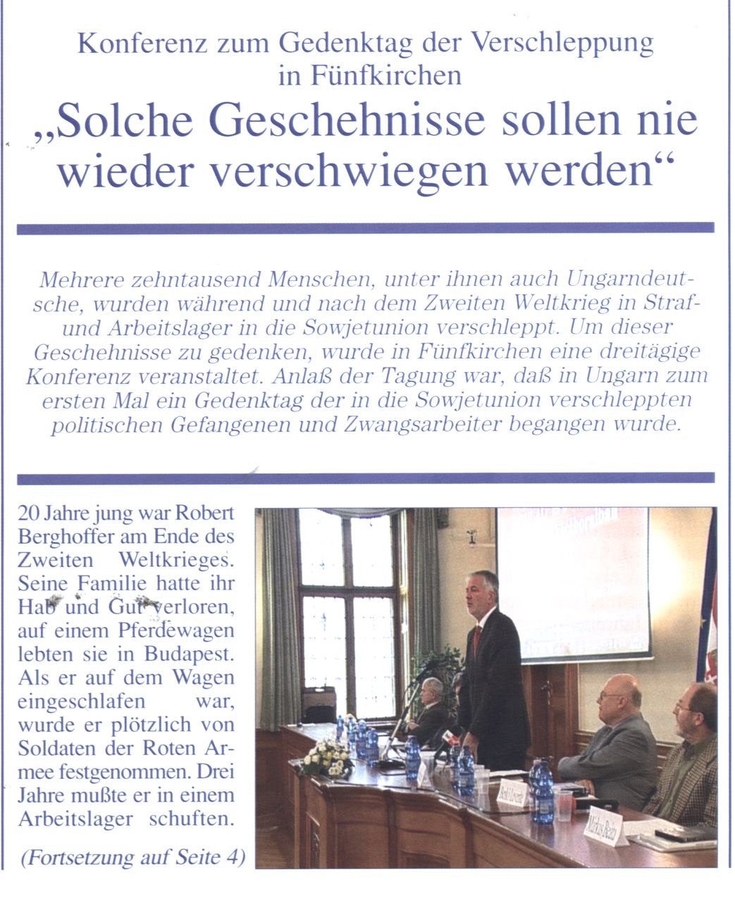 "Solche Geschehnisse sollen nie wieder verschwiegen werden" : Konferenz zum Gedanktag der Verschleppung in Fünfkirchen