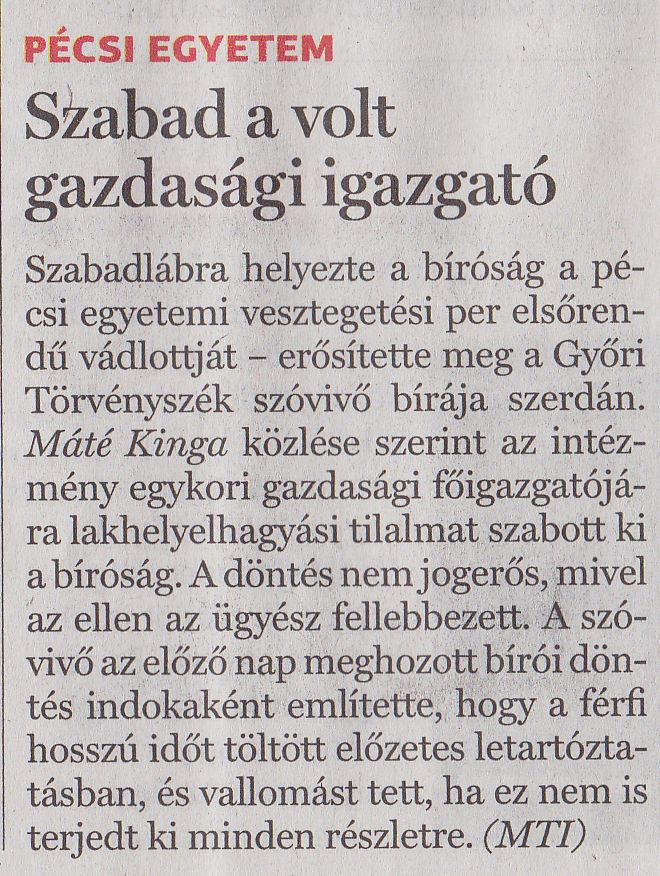 Pécsi egyetem. Szabad a volt gazdasági igazgató