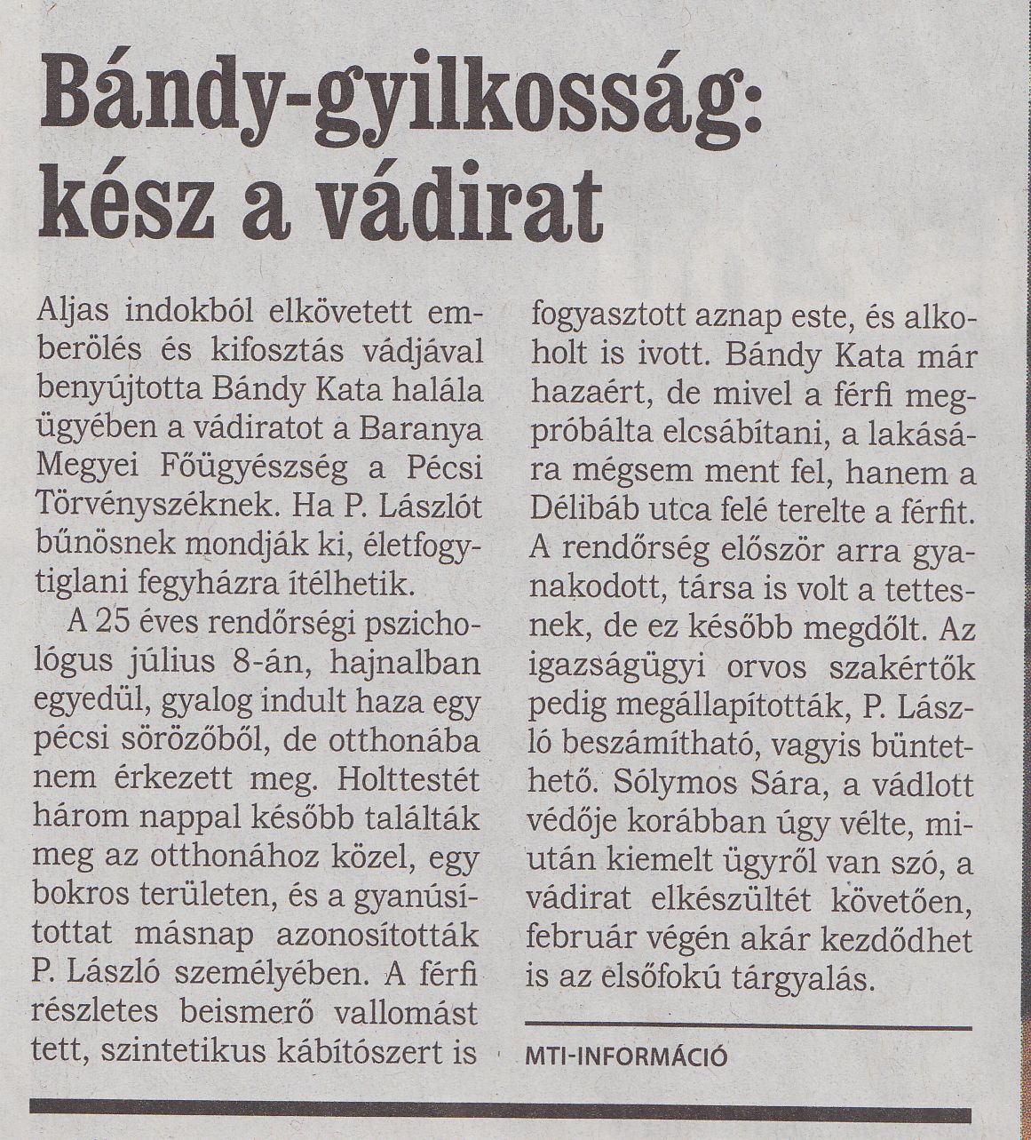 Bándy-gyilkosság: kész a vádirat