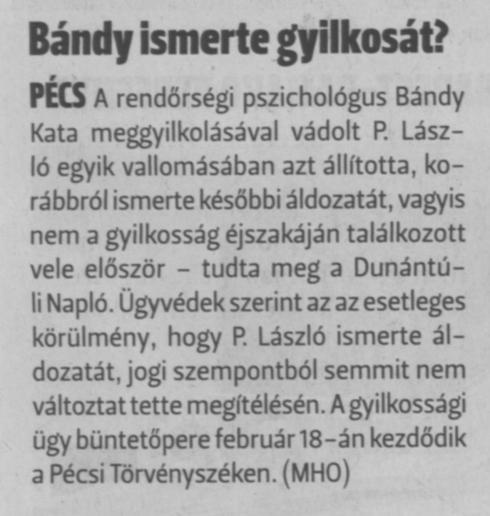 Bándy ismerte gyilkosát?