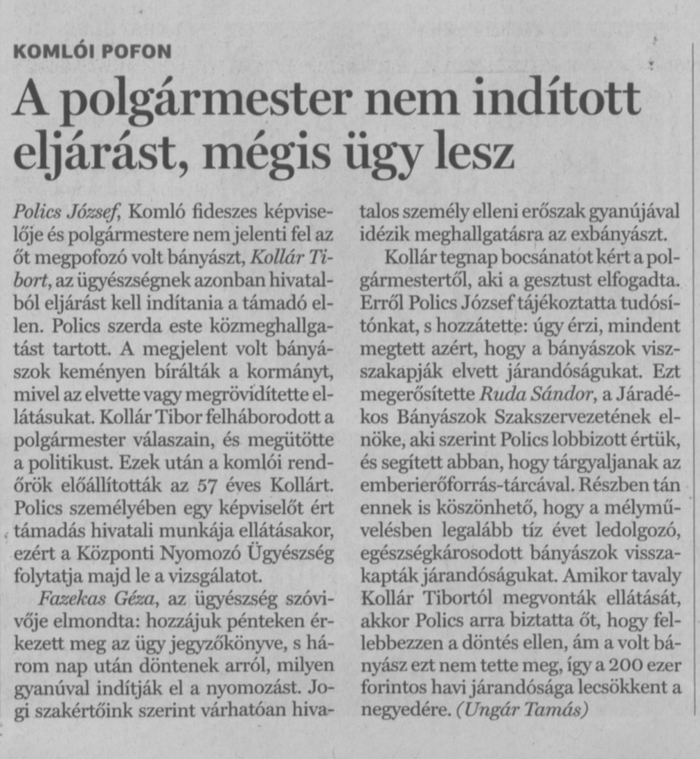 A polgármester nem indított eljárást, mégis ügy lesz Komlói pofon