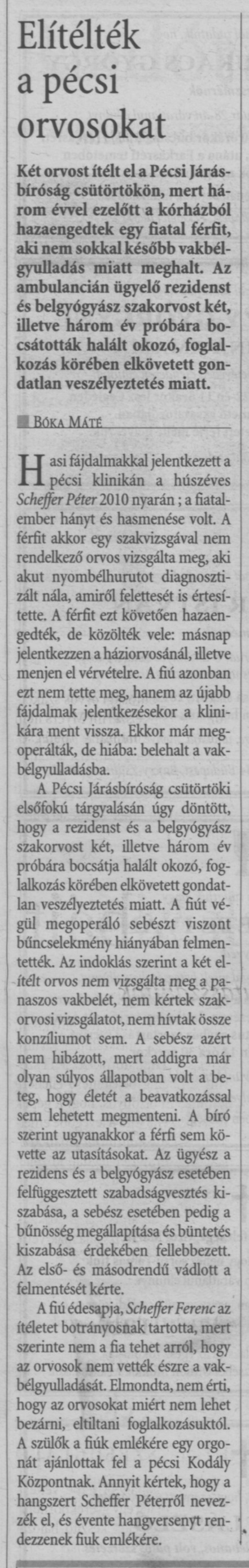 Elitélték a pécsi orvosokat