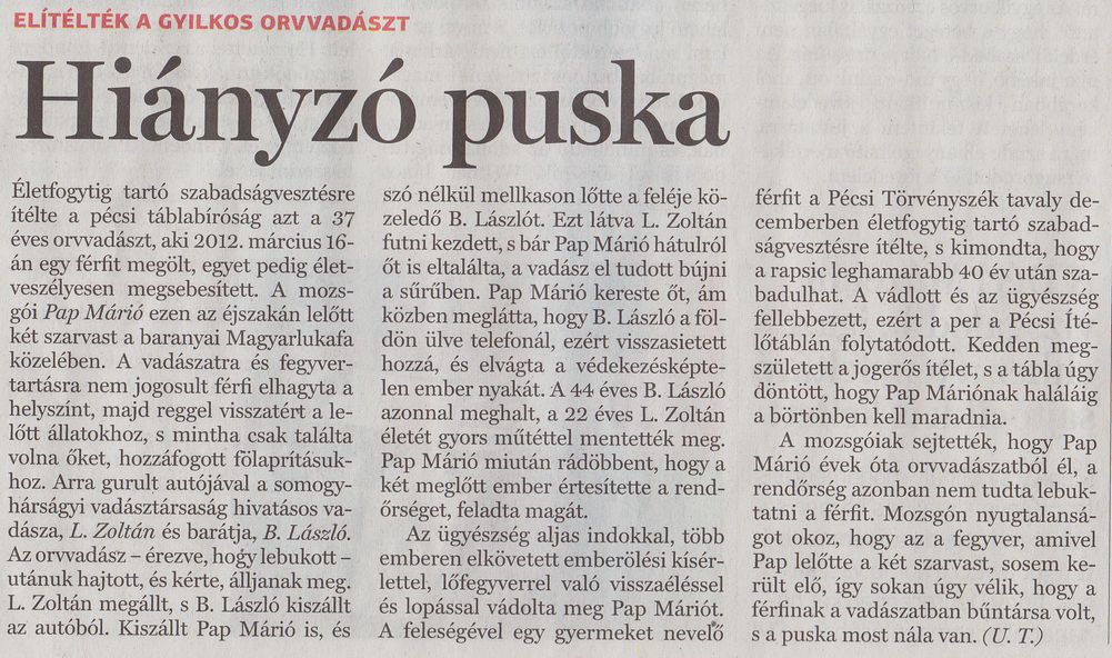 Elítélték a gyilkos orvvadászt Hiányzó puska