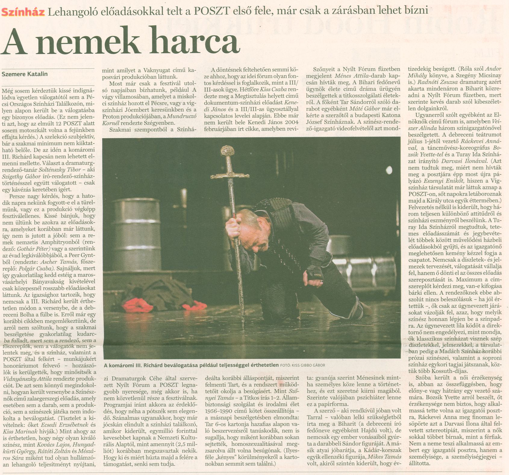 Színház. Lehangoló előadásokkal telt a POSZT első fele, már csak a zárásban lehet bízni Nemek harca