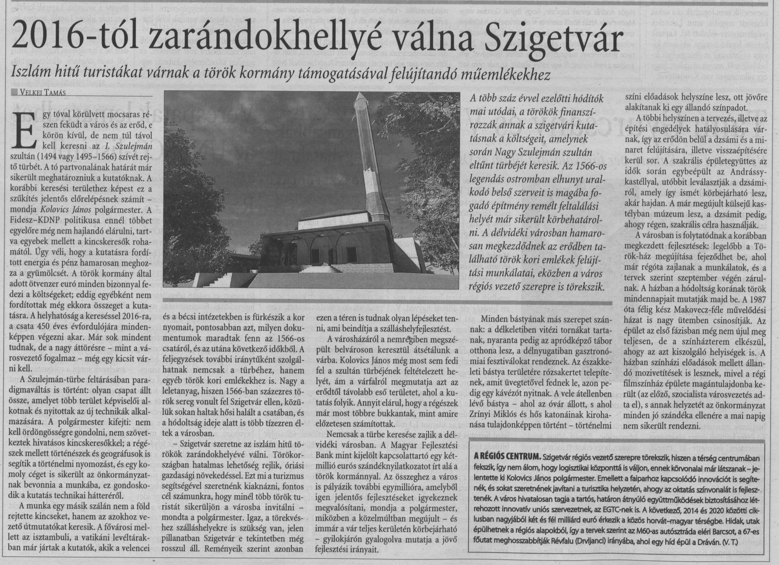 2016-tól zarándokhellyé válna Szigetvár Iszlám hitű turistákat várnak a török kormány támogatásával felújítandó műemlékhez