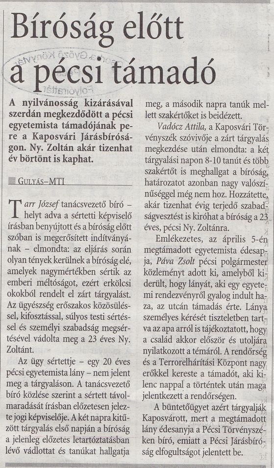 Bíróság előtt a pécsi támadó