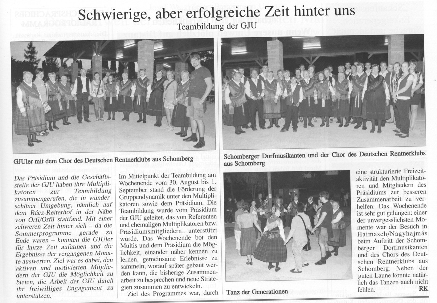 Schwierige, aber erfolgreiche Zeit hinter uns Teambildung der GJU