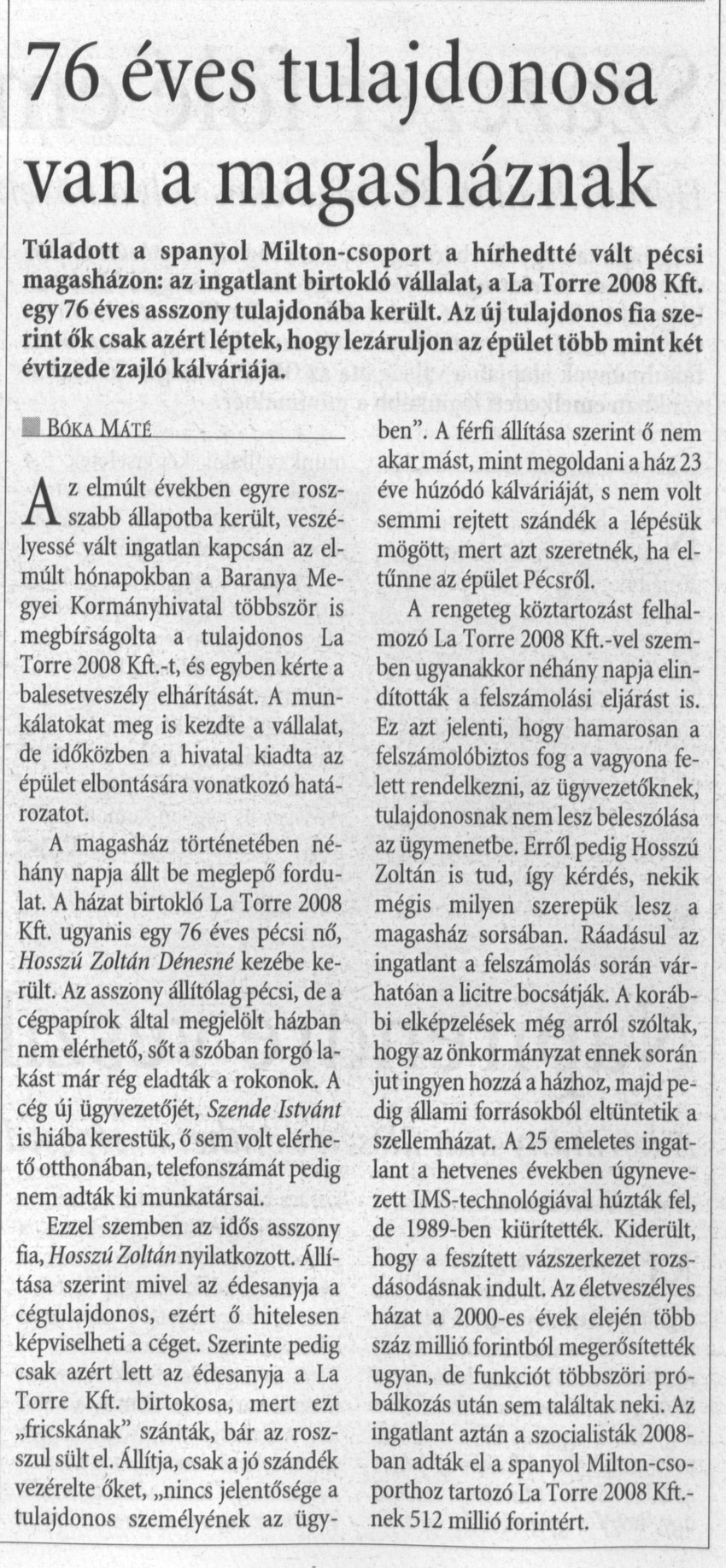 76 éves tulajdonosa van a magasháznak