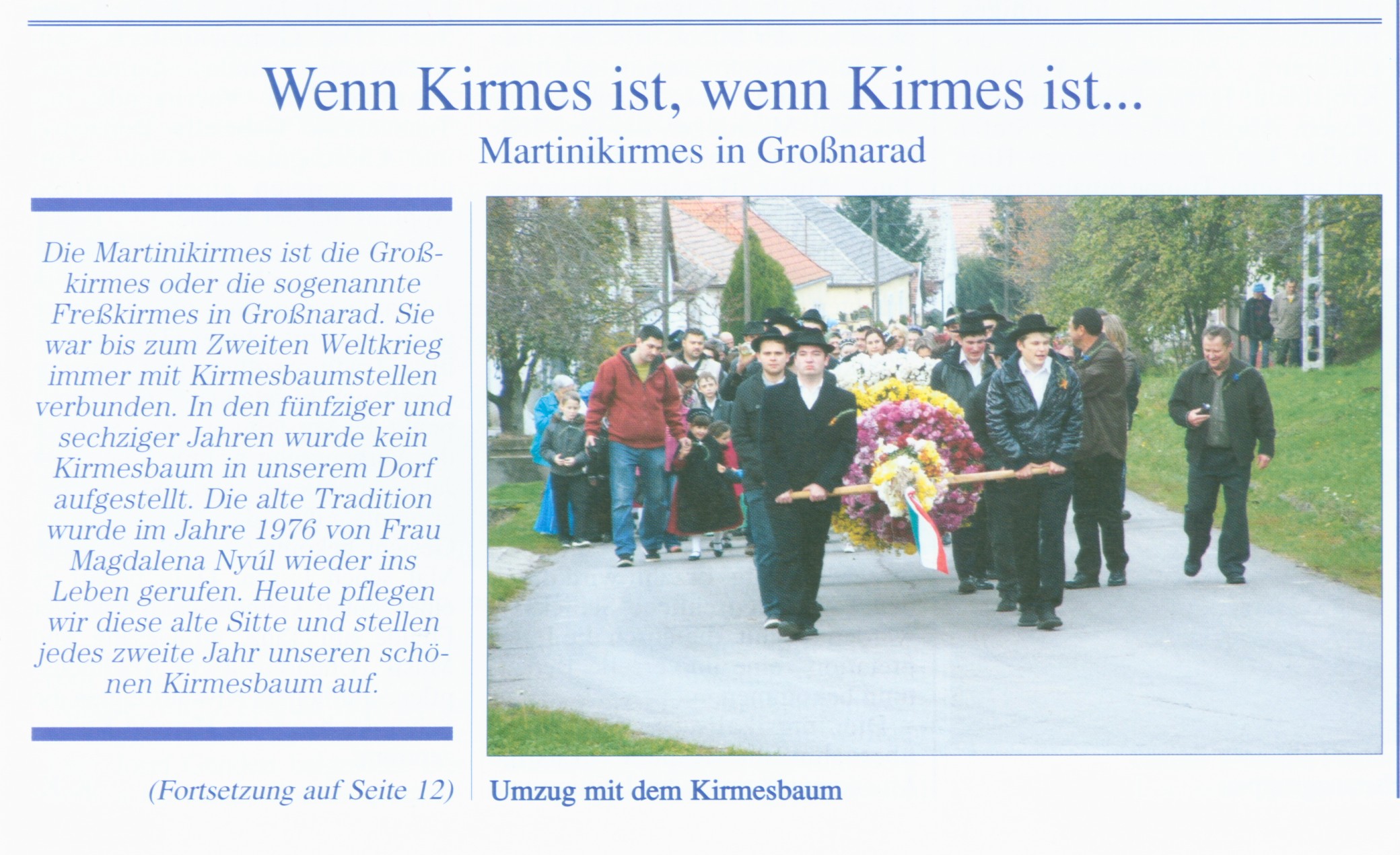 Wenn Kirmes ist, wenn Kirmes ist... Martinikirmes in Grossnarad