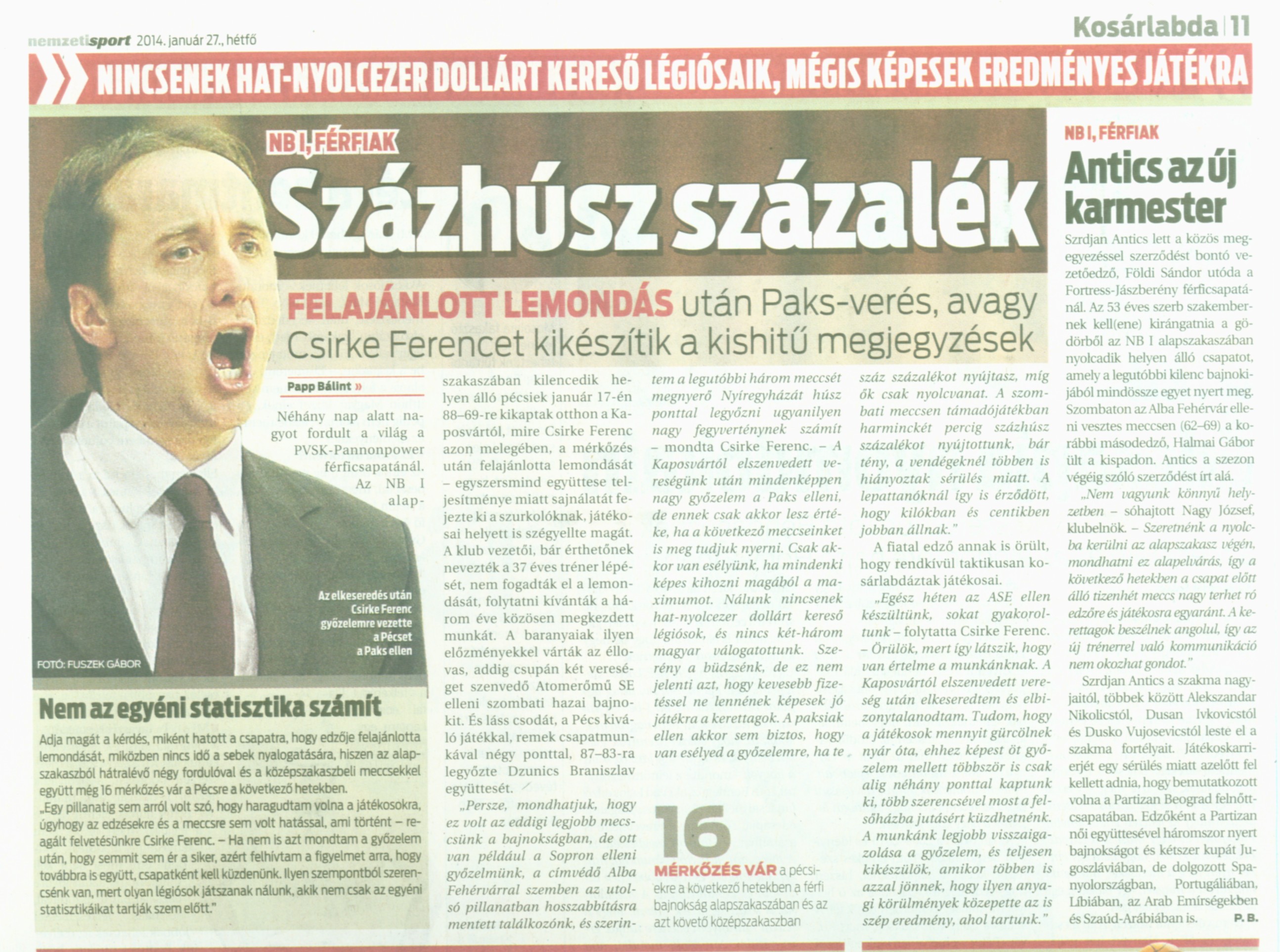 Százhúsz százalék Felajánlott lemondás után Paks-verés, avagy Csirke Ferencet Kikészítik a kishitű megjegyzések