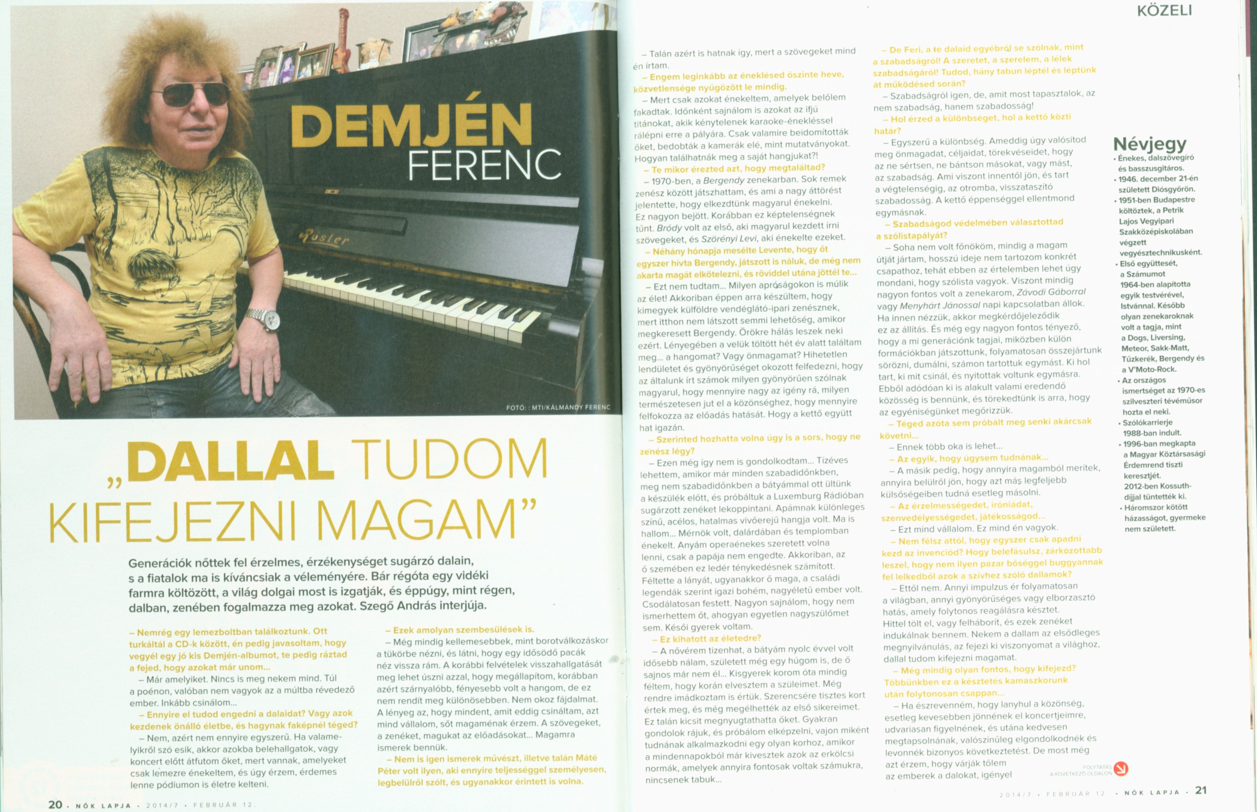 "Dallal tudom kifejezni magam"