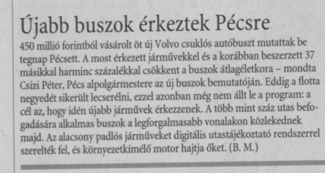 Újabb buszok érkeztek Pécsre /(B.M.)