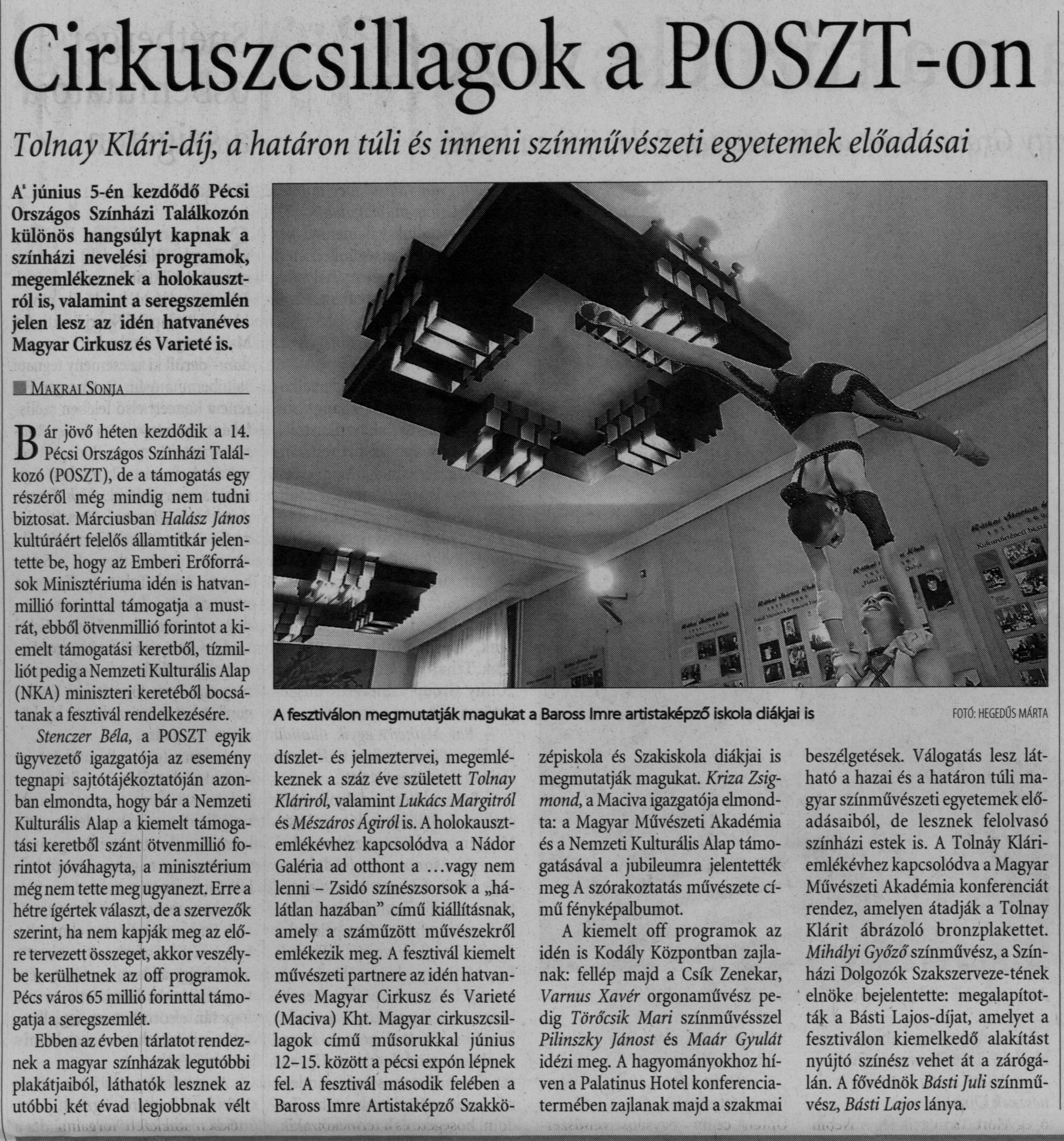 Cirkuszcsillagok a POSZT-on Tolnay Klári-díj, a határokon túli és inneni színművészeti egyetemek előadásai