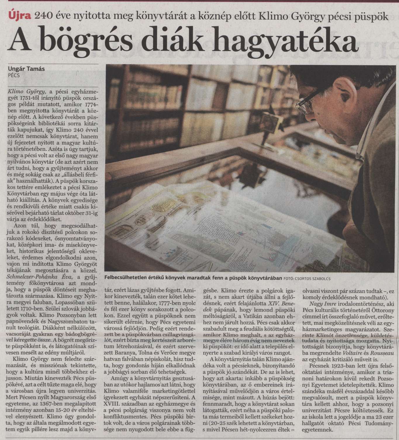 A bögrés diák hagyatéka 240 éve nyitotta meg könyvtárát a köznép előtt Klimo György pécsi püspök