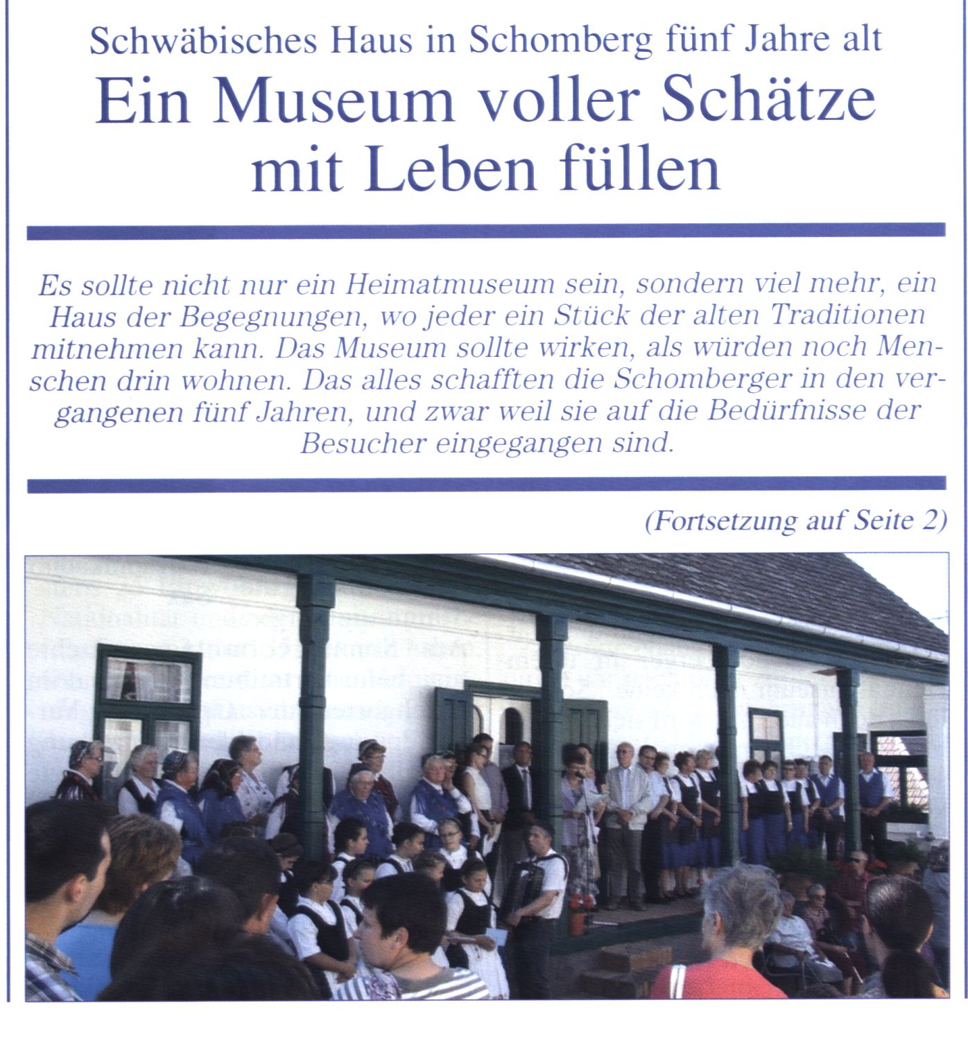 Ein Museum voller Schätze mit Leben füllen Schwäbisches Haus in Schomberg fünf Jahre alt