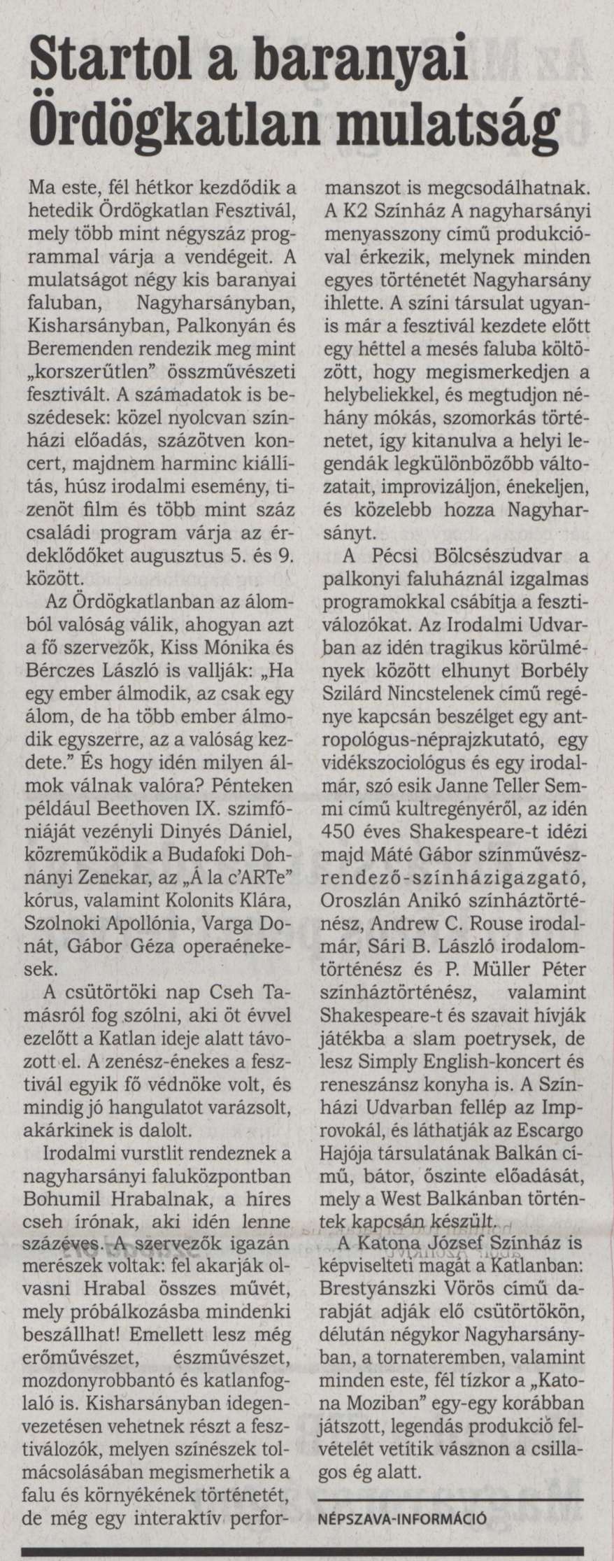 Startol a baranyai Ördögkatlan mulatság