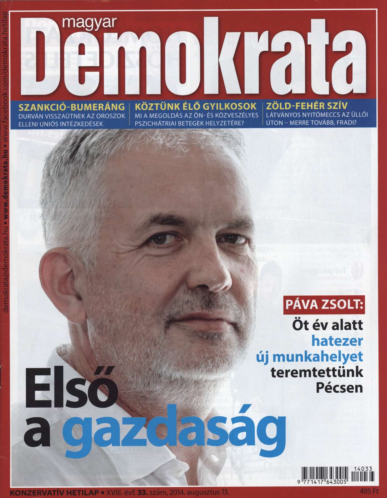 Első a gazdaság Páva Zsolt: Öt év alatt hatezer munkahelyet teremtettünk Pécsen