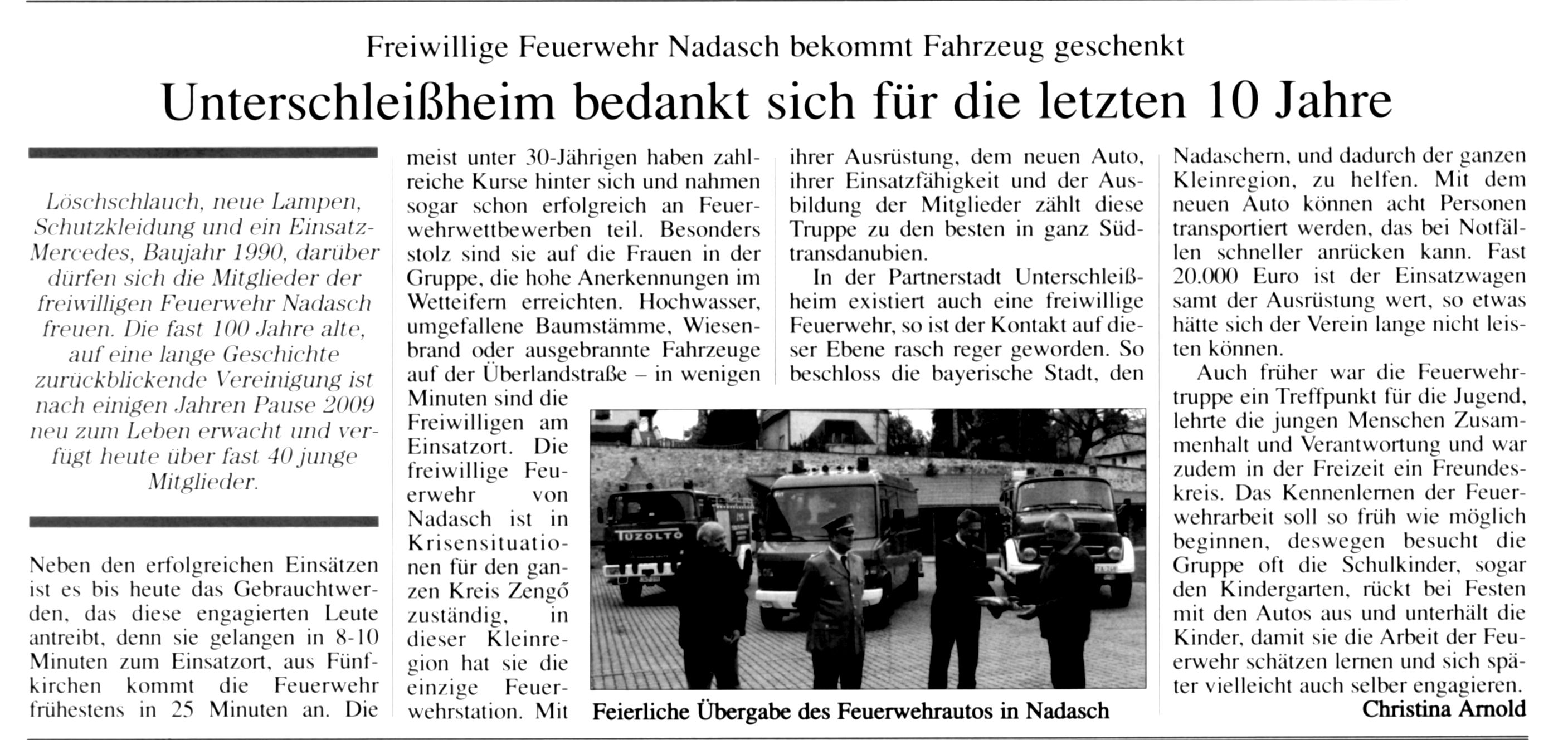 Unterschleißheim bedankt sich für die letzten 10 Jahre Freiwillige Feuerwehr Nadasch bekommt Fahrzeug geschenkt