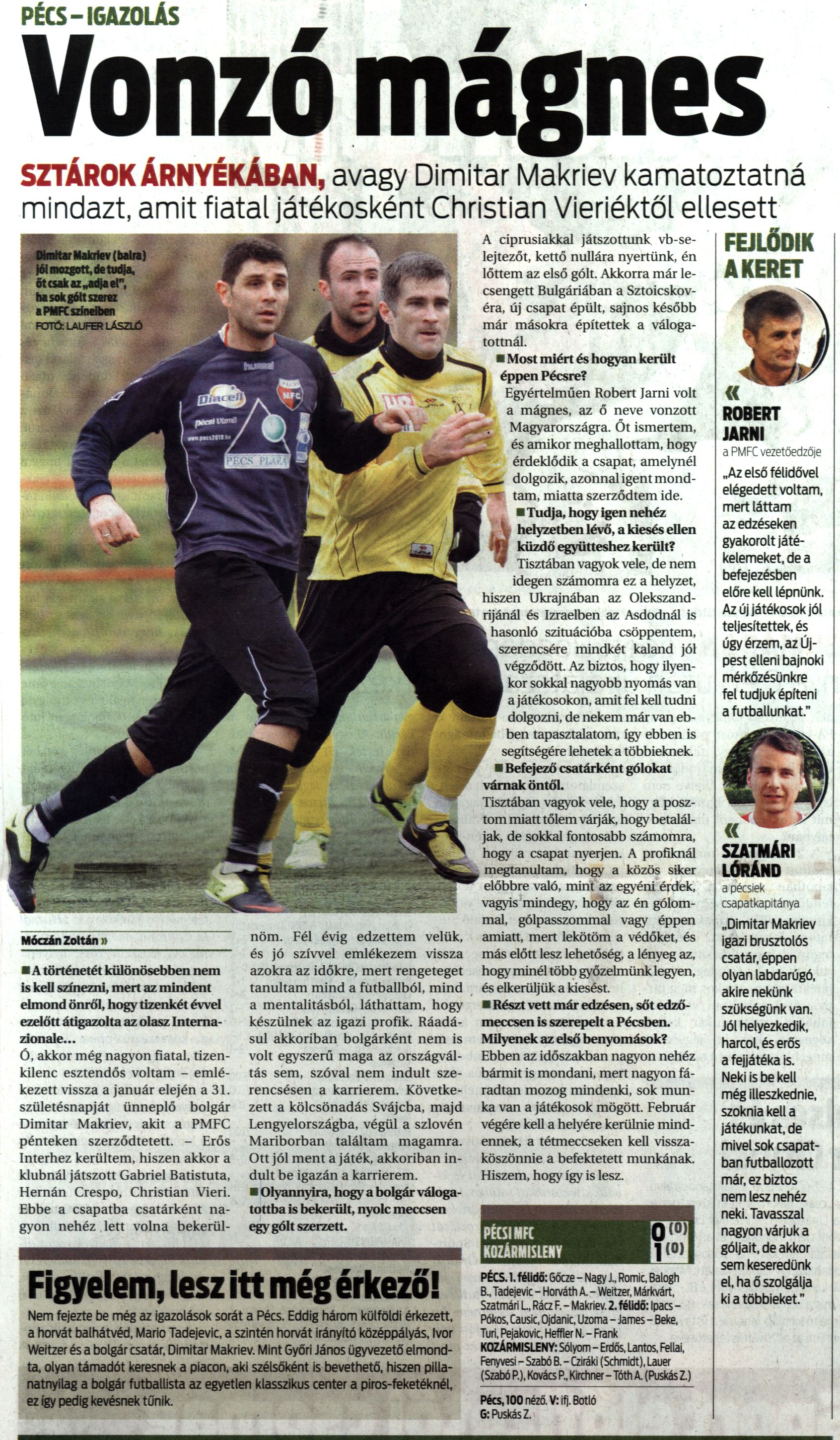Vonzó mágnes Sztárok árnyékában, avagy Dimitar Makriev kamatoztatná mindazt, amit fiatal játékosként Christian Vieriéktől ellesett