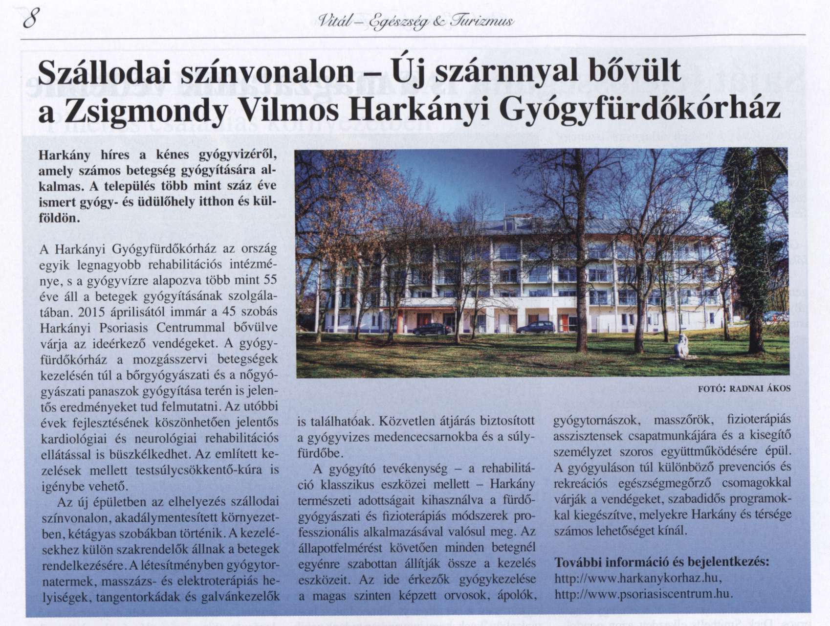 Szállodai színvonalon Új szárnnyal bővült a Zsigmondy Vilmos Harkányi Gyógyfürdőkorház