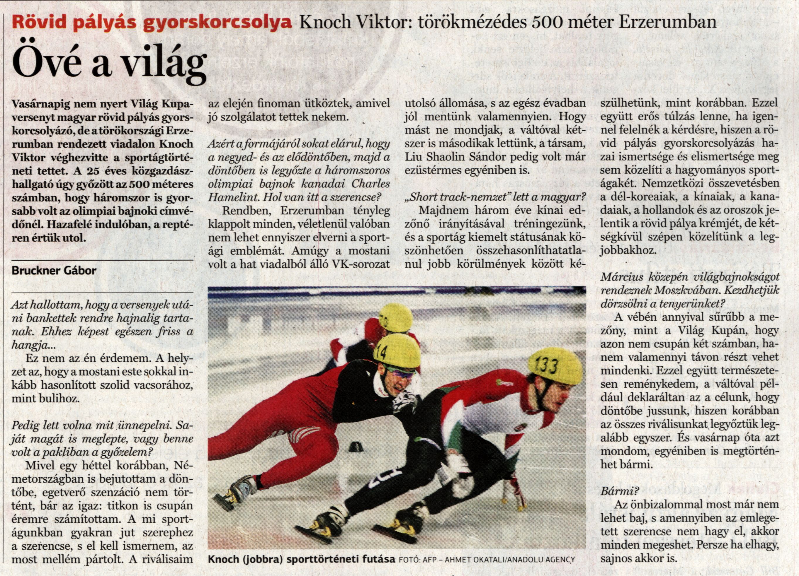Rövid pályás gyorskorcsolya Knoch Viktor: törökmézédes 500 méter Ezerumban : Övé a világ
