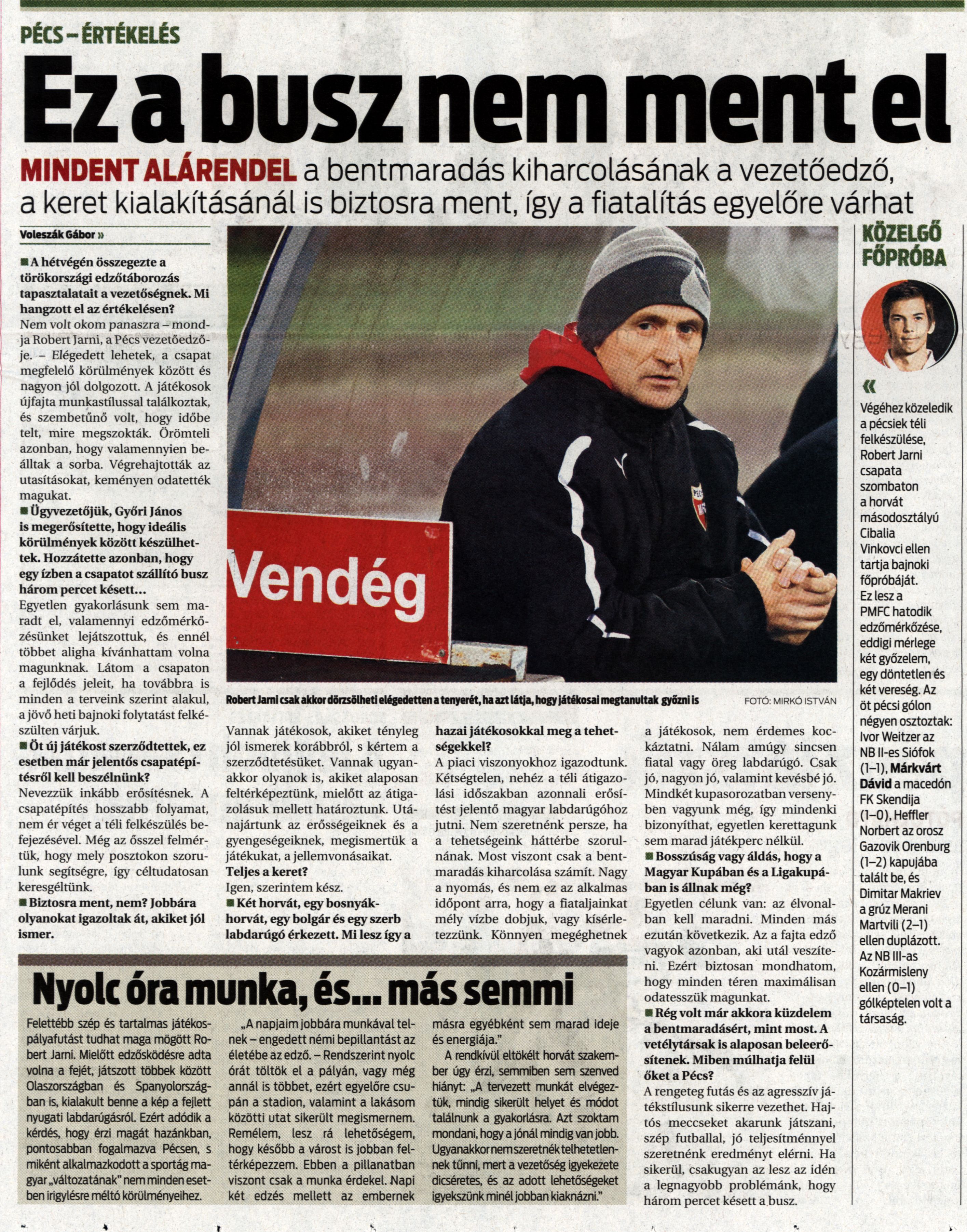 Robert jarni úgy látja: fiatalság bolondság...