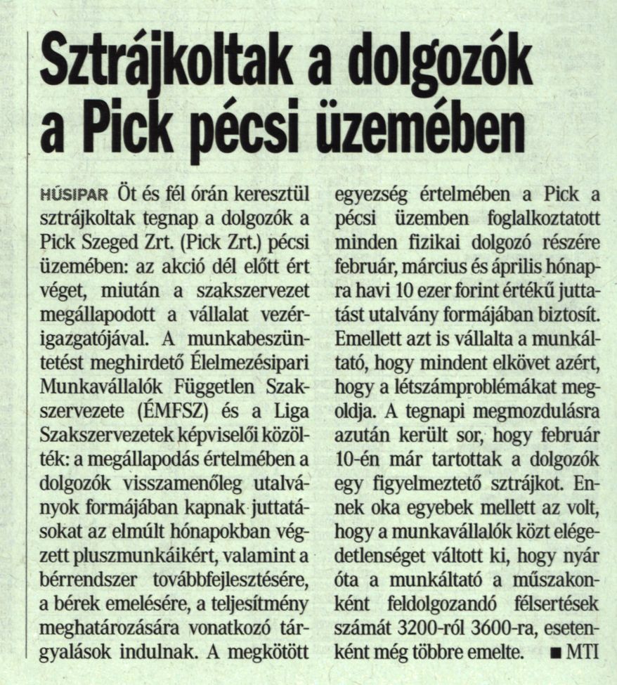 Sztrájkoltak a dolgozók a Pick pécsi üzemében