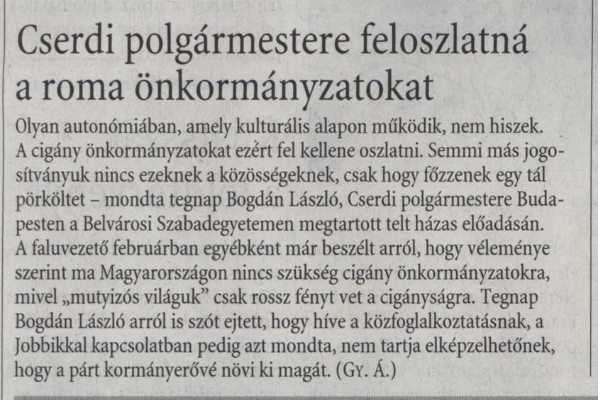 Cserdi polgármestere feloszlatná a roma önkormányzatokat