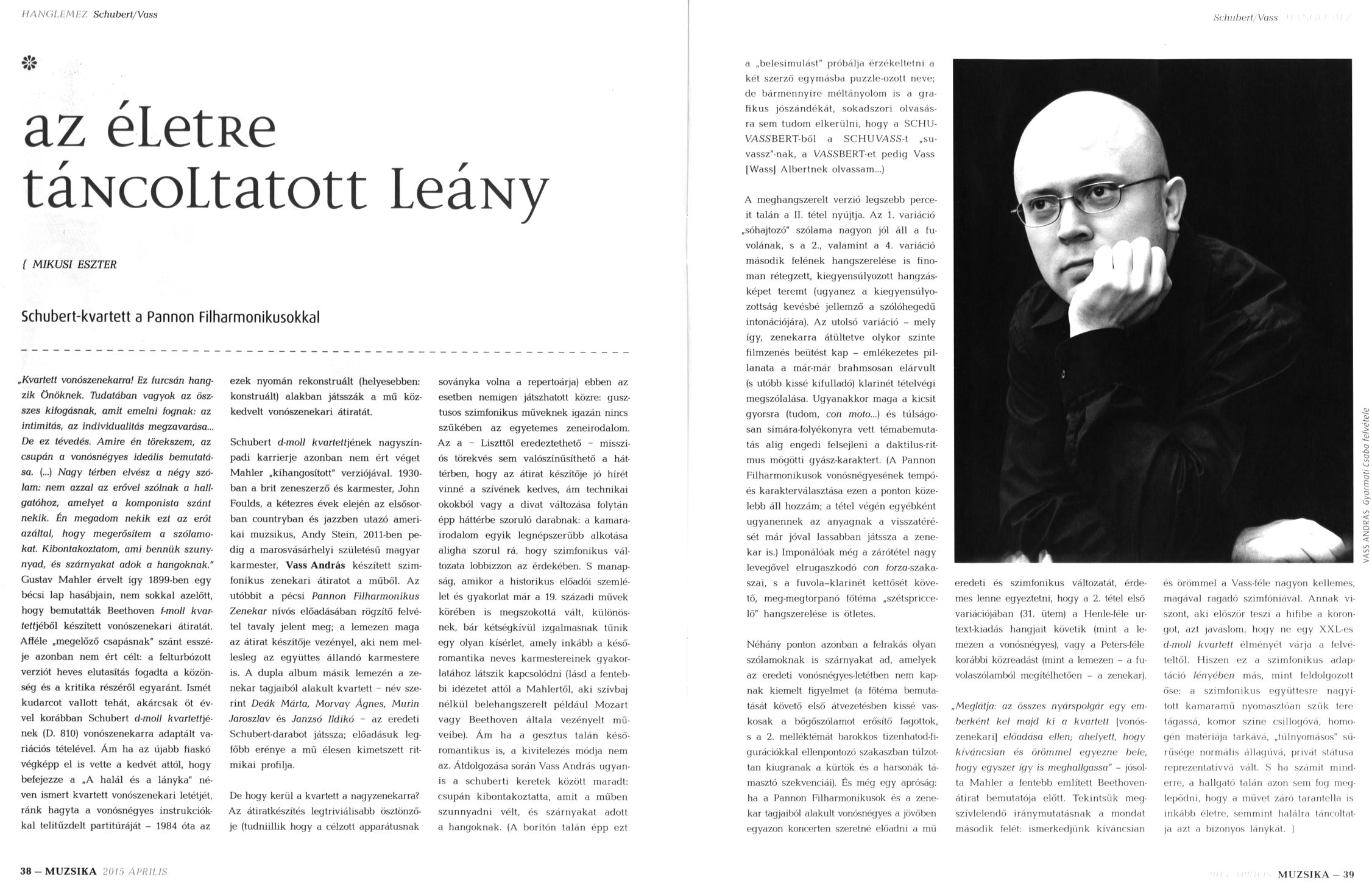 Az életre táncoltatott leány Schubert-kvartett a Pannon Filharmonikusokkal