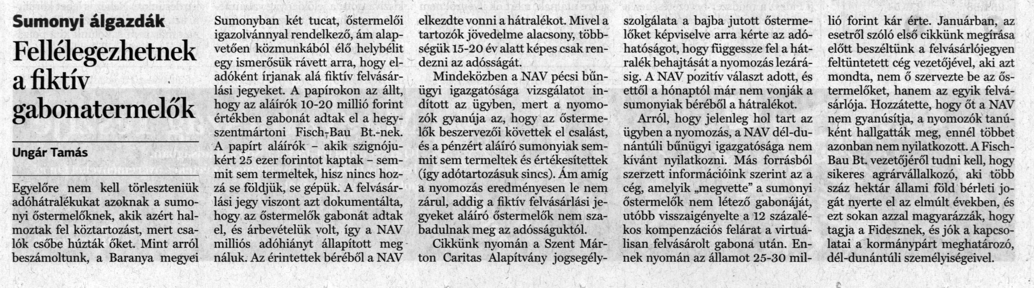 Fellélegezhetnek a fiktív gabonatermelők Sumonyi álgazdák