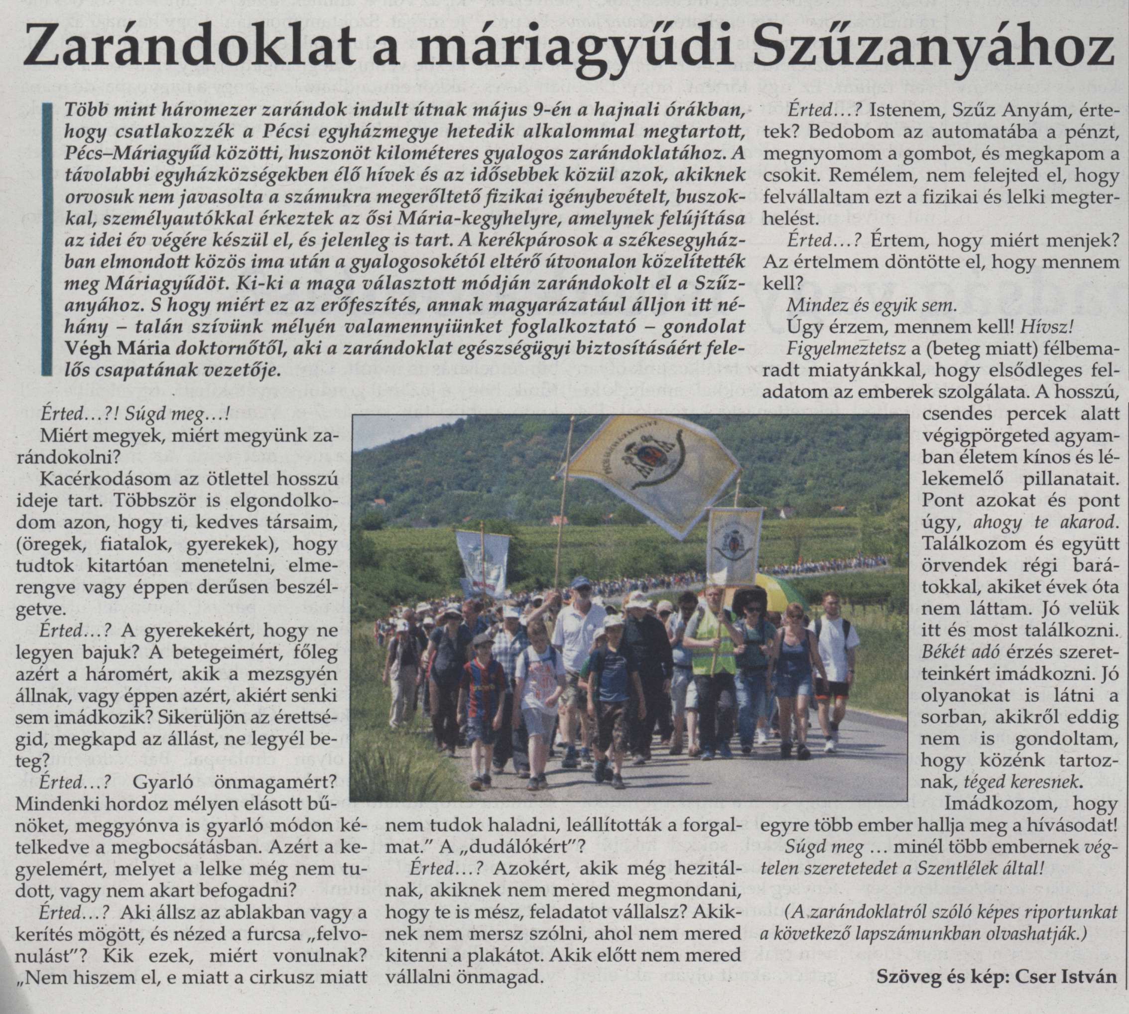 Zarándoklat a máriagyűdi Szűzanyához