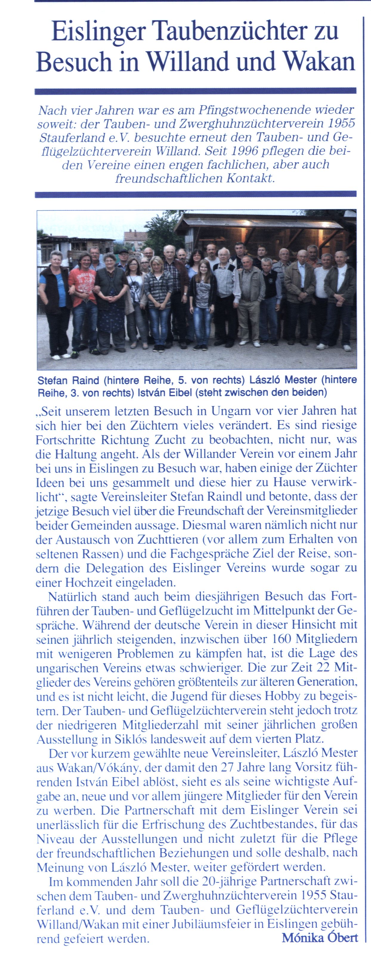 Eislinger Taubenzüchter zu Besuch in Willand und Wakan