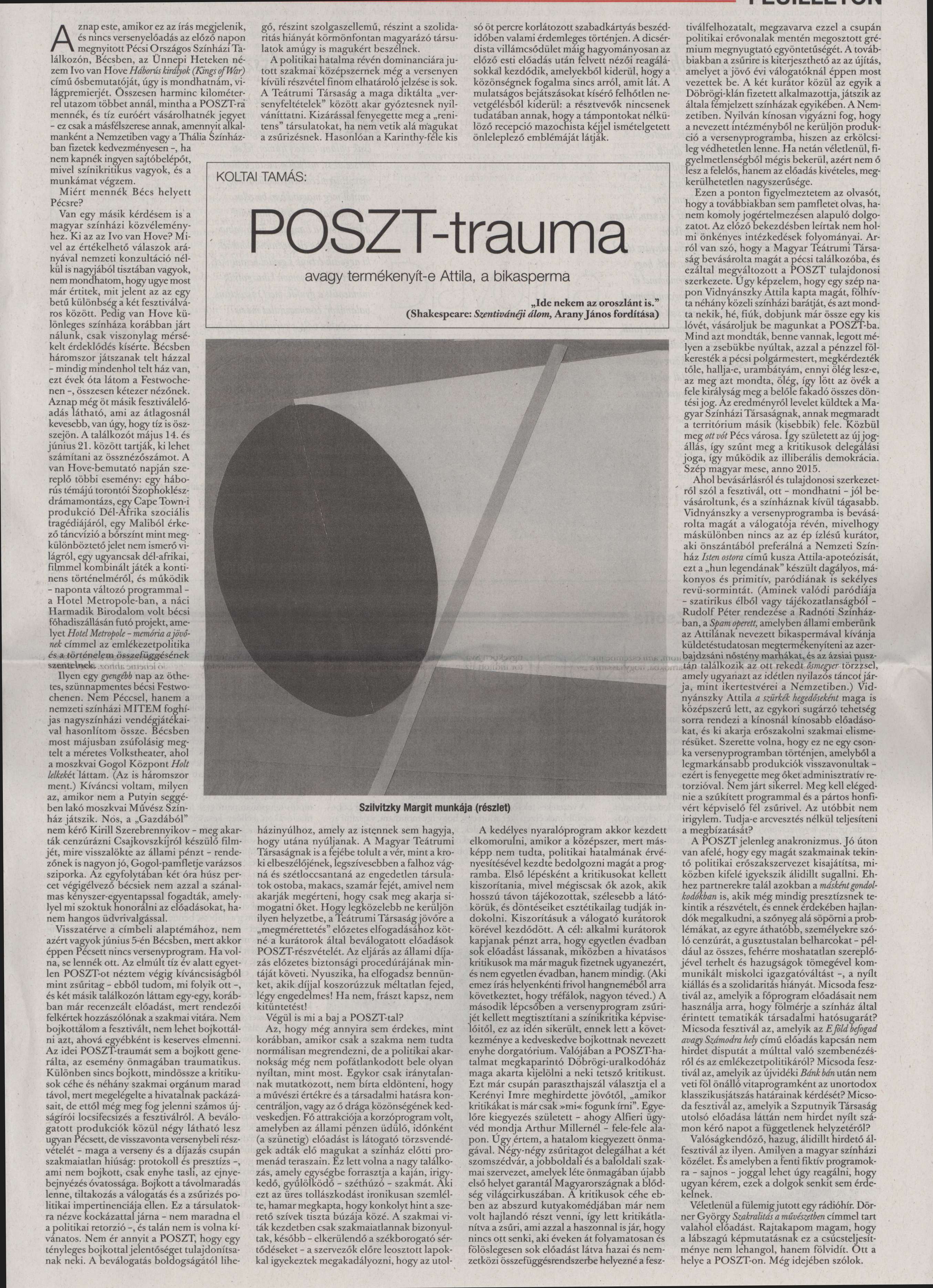 POSZT-trauma avagy termékenyít-e Attila, a bikasperma