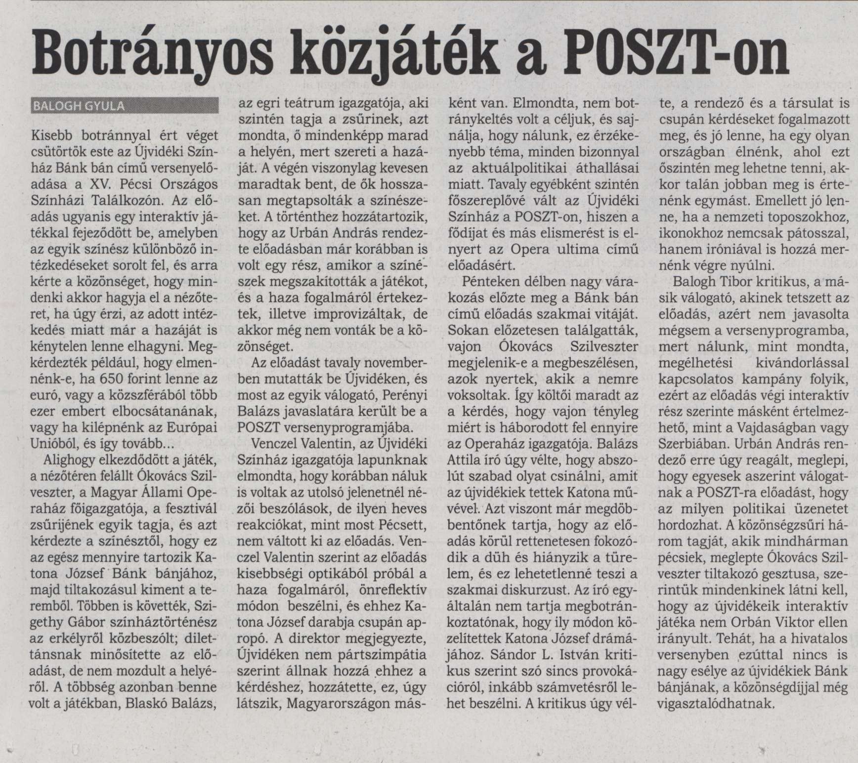 Botrányos közjáték a POSZT-on
