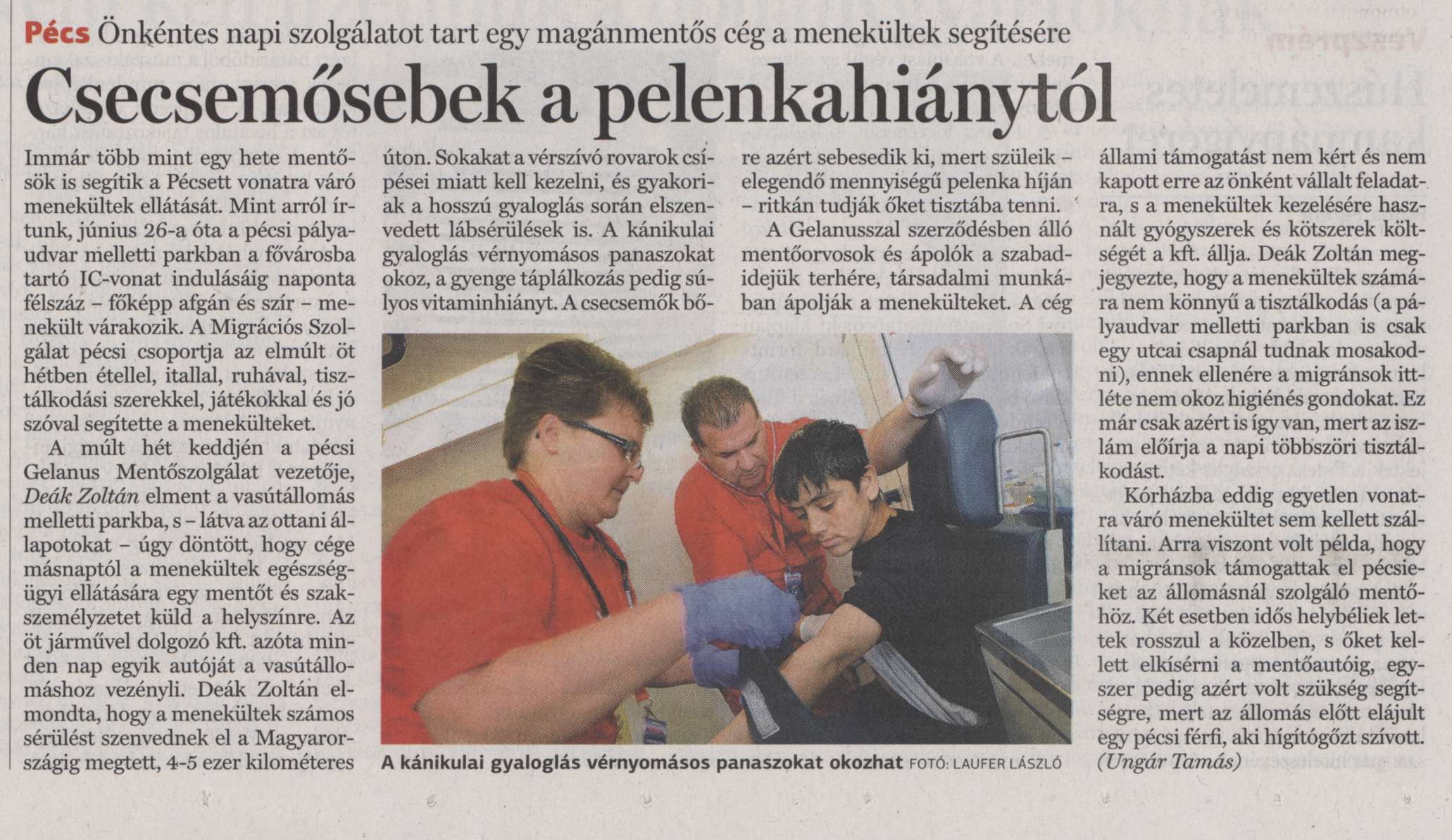 Csecsemősebek a pelenkahiánytól Önkéntes napi szolgálatot tart egy magánmentős cég a menekültek segítésére