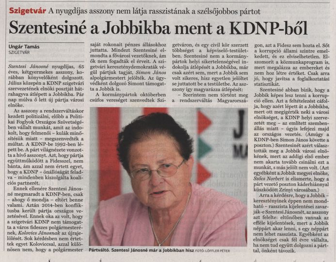 Szentesiné a Jobbikba ment a KDNP-ből Szigetvár. A nyugdíjas asszony nem látja rasszistának a szélsőjobbos pártot