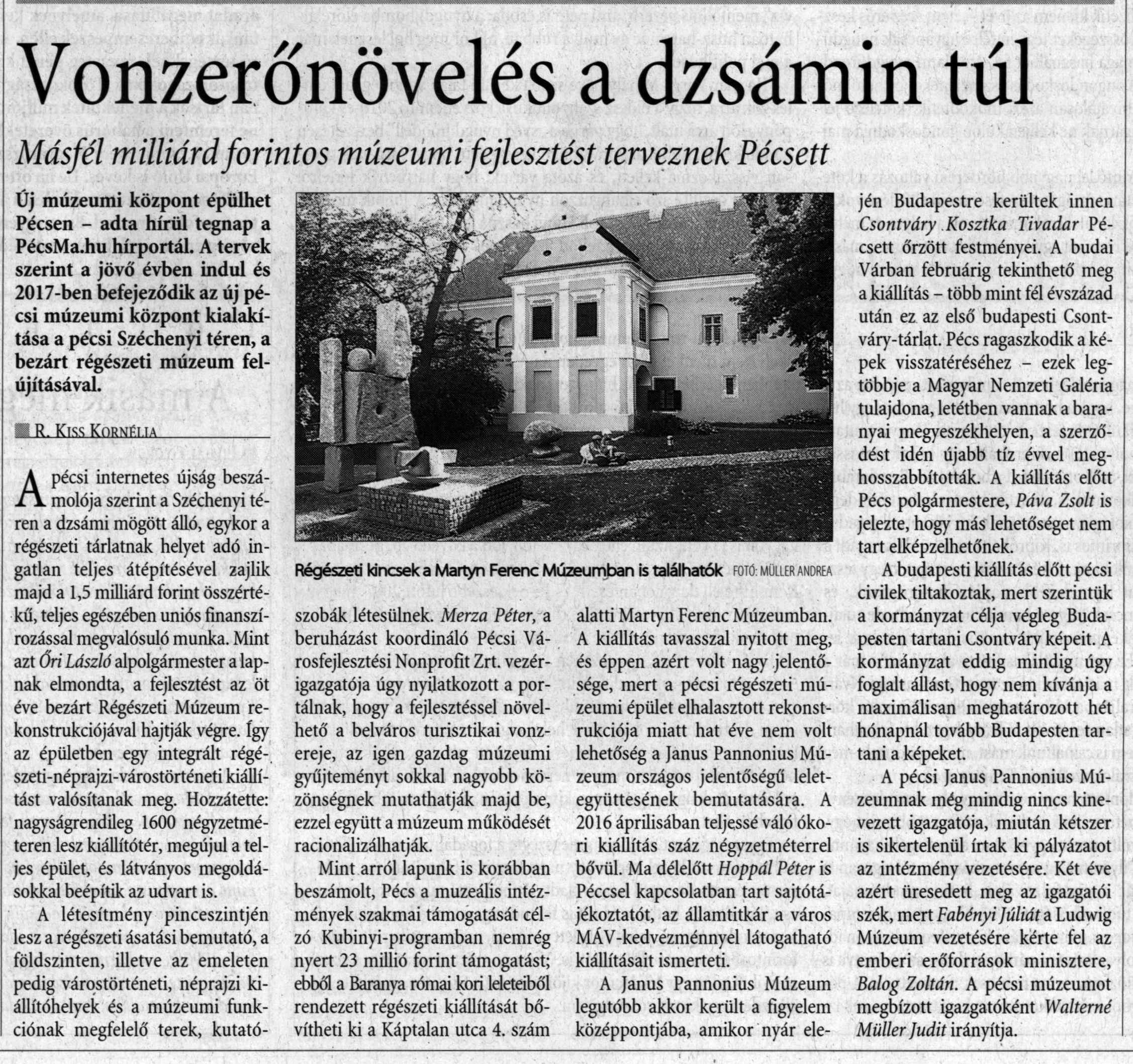 Vonzerőnövekedés a dzsámin túl Másfél milliárd forintos múzeumi fejlesztést terveznek Pécsett